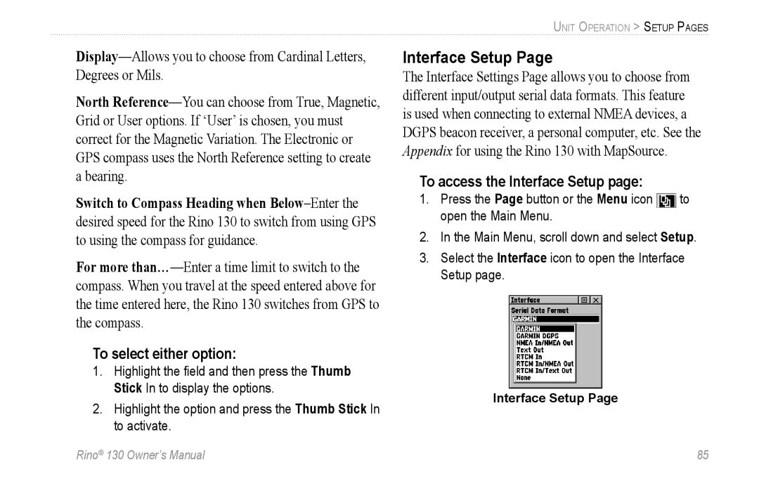 Garmin 130 owner manual To select either option, To access the Interface Setup 