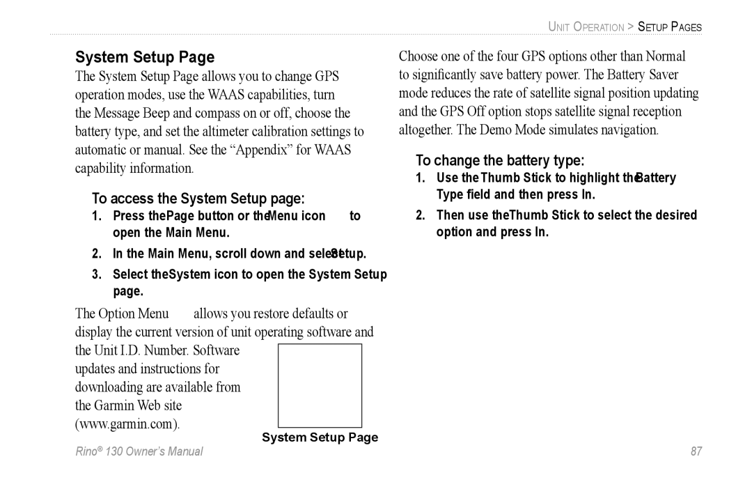 Garmin 130 To access the System Setup, To change the battery type, Select the System icon to open the System Setup 