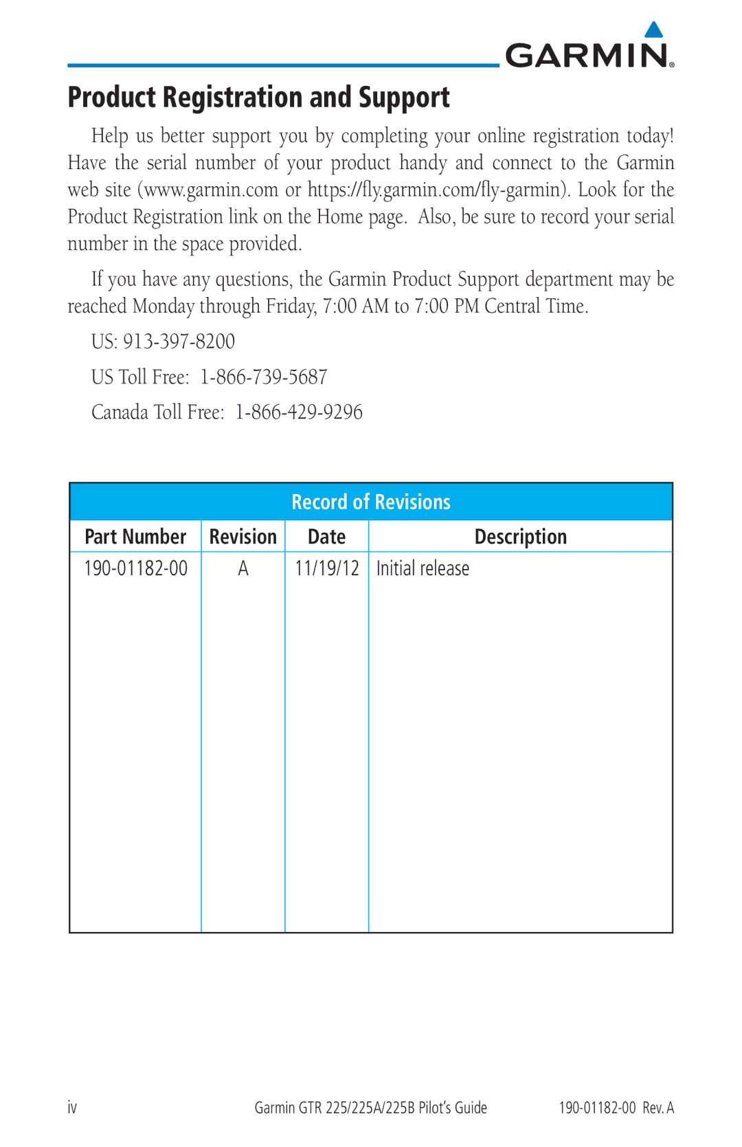 Garmin 225B, 225A manual Product Registration and Support, US Toll Free Canada Toll Free 