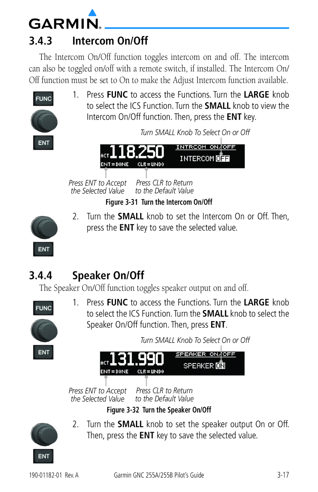 Garmin 255A manual Speaker On/Off, Intercom On/Off function. Then, press the ENT key 