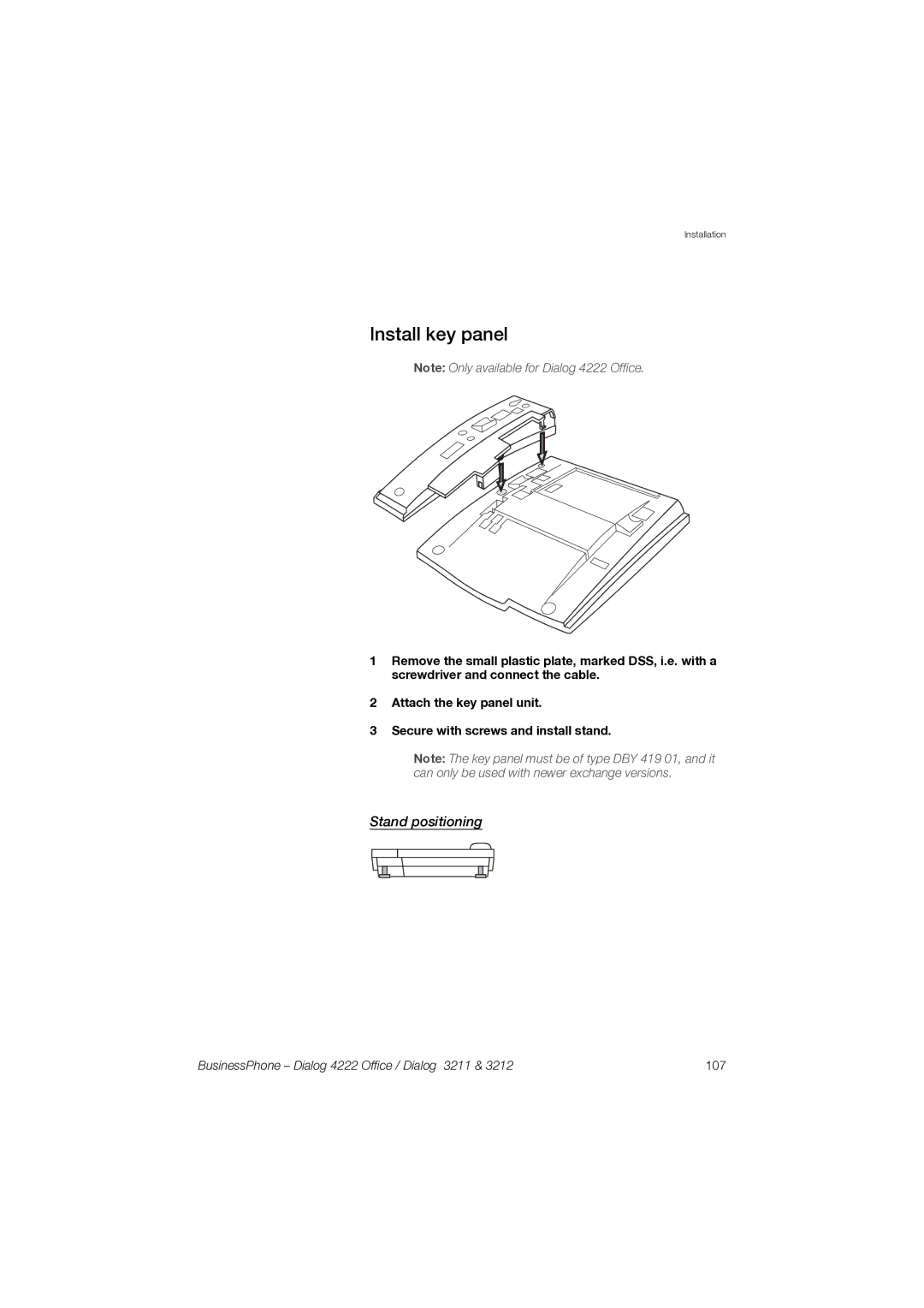 Garmin 3211 manual Install key panel, Stand positioning 