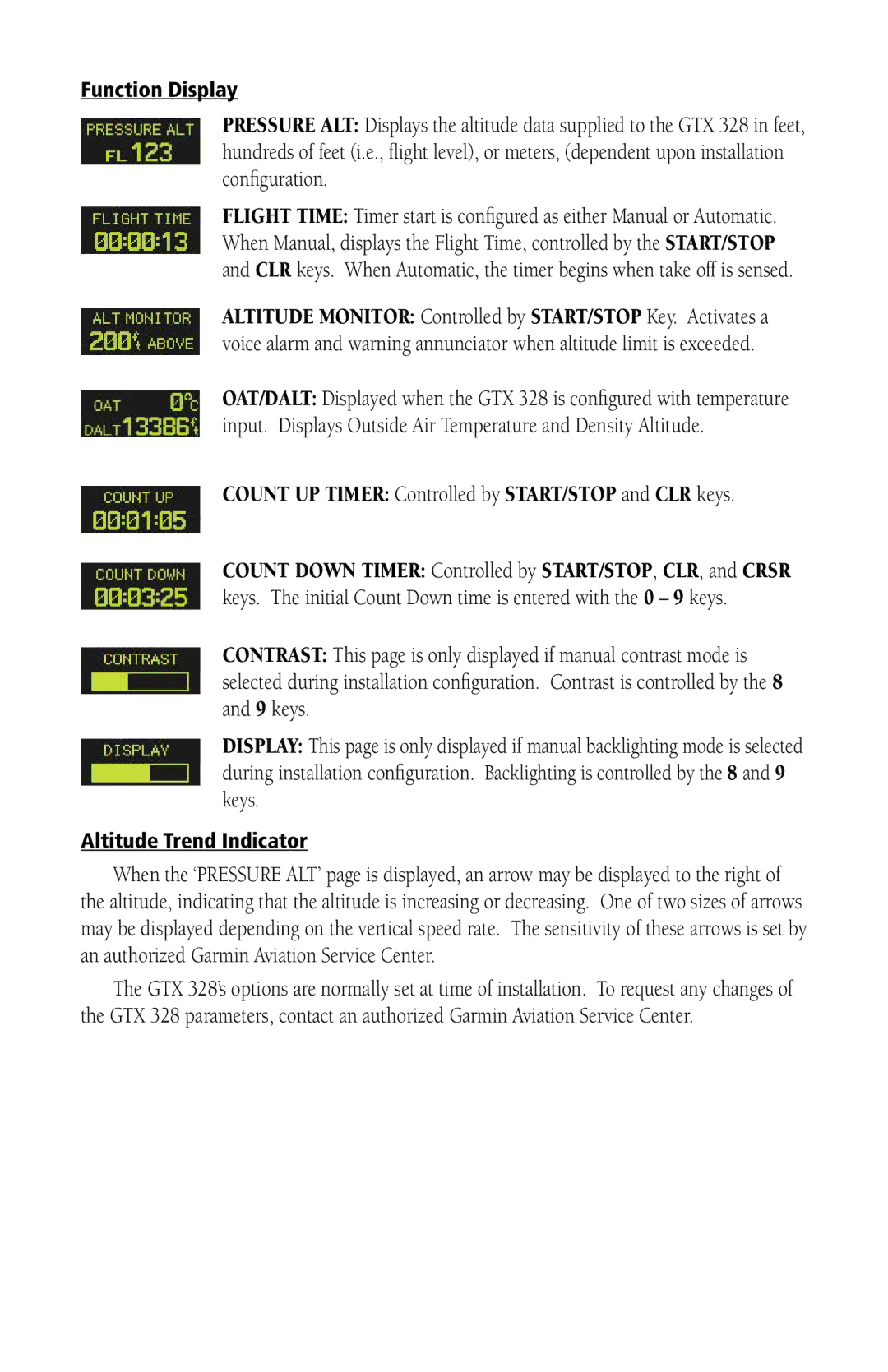 Garmin 328 manual Function Display, Count UP Timer Controlled by START/STOP and CLR keys, Altitude Trend Indicator 