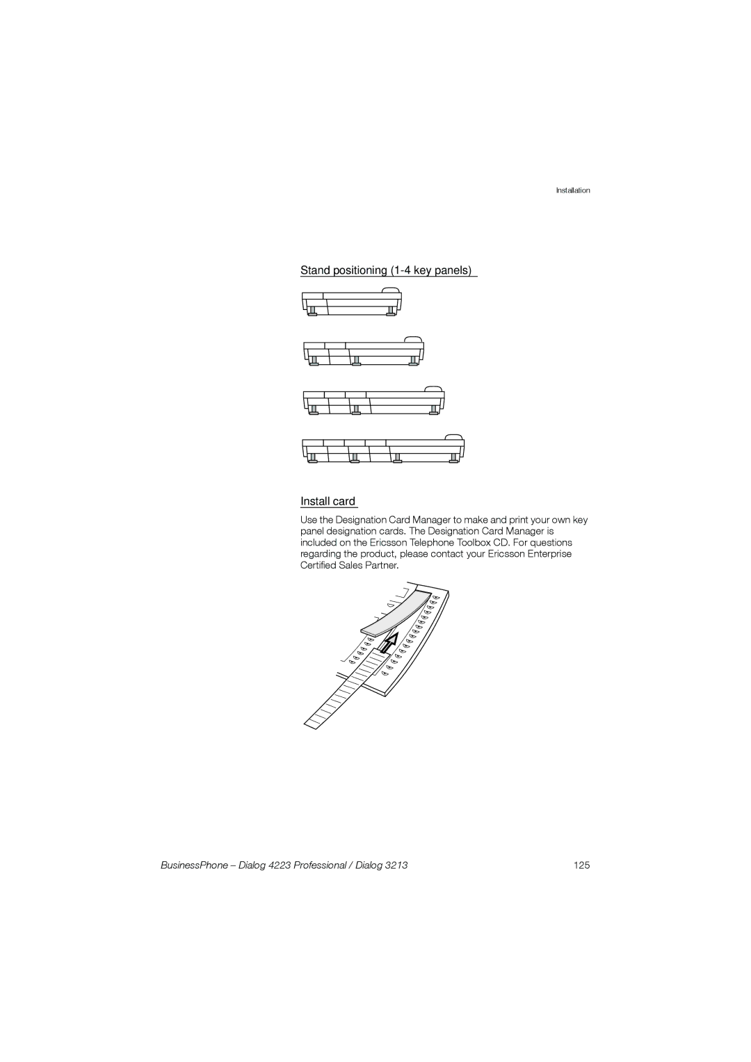 Garmin 4223 manual Stand positioning 1-4 key panels Install card 