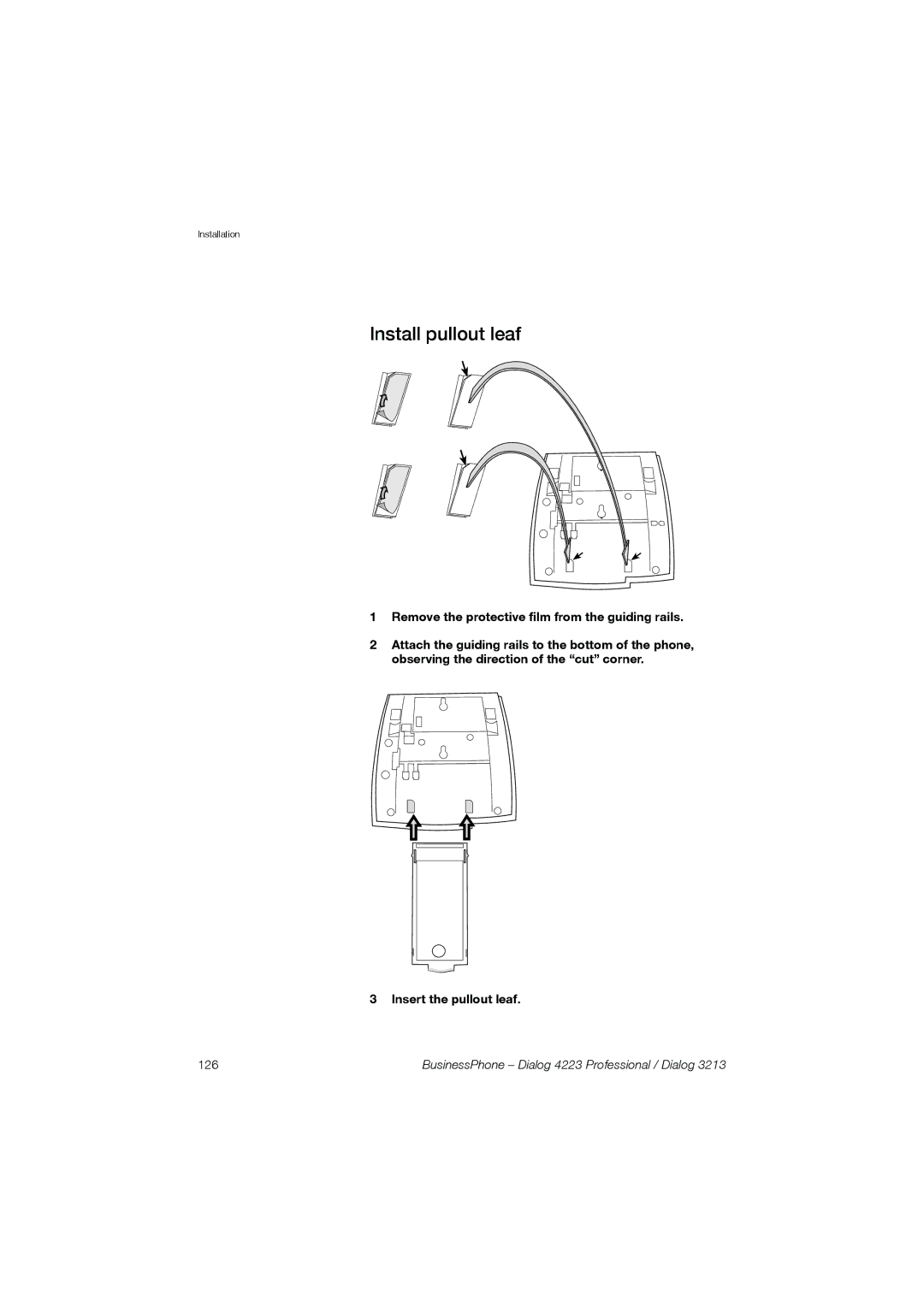 Garmin 4223 manual Install pullout leaf, Remove the protective film from the guiding rails, Insert the pullout leaf 