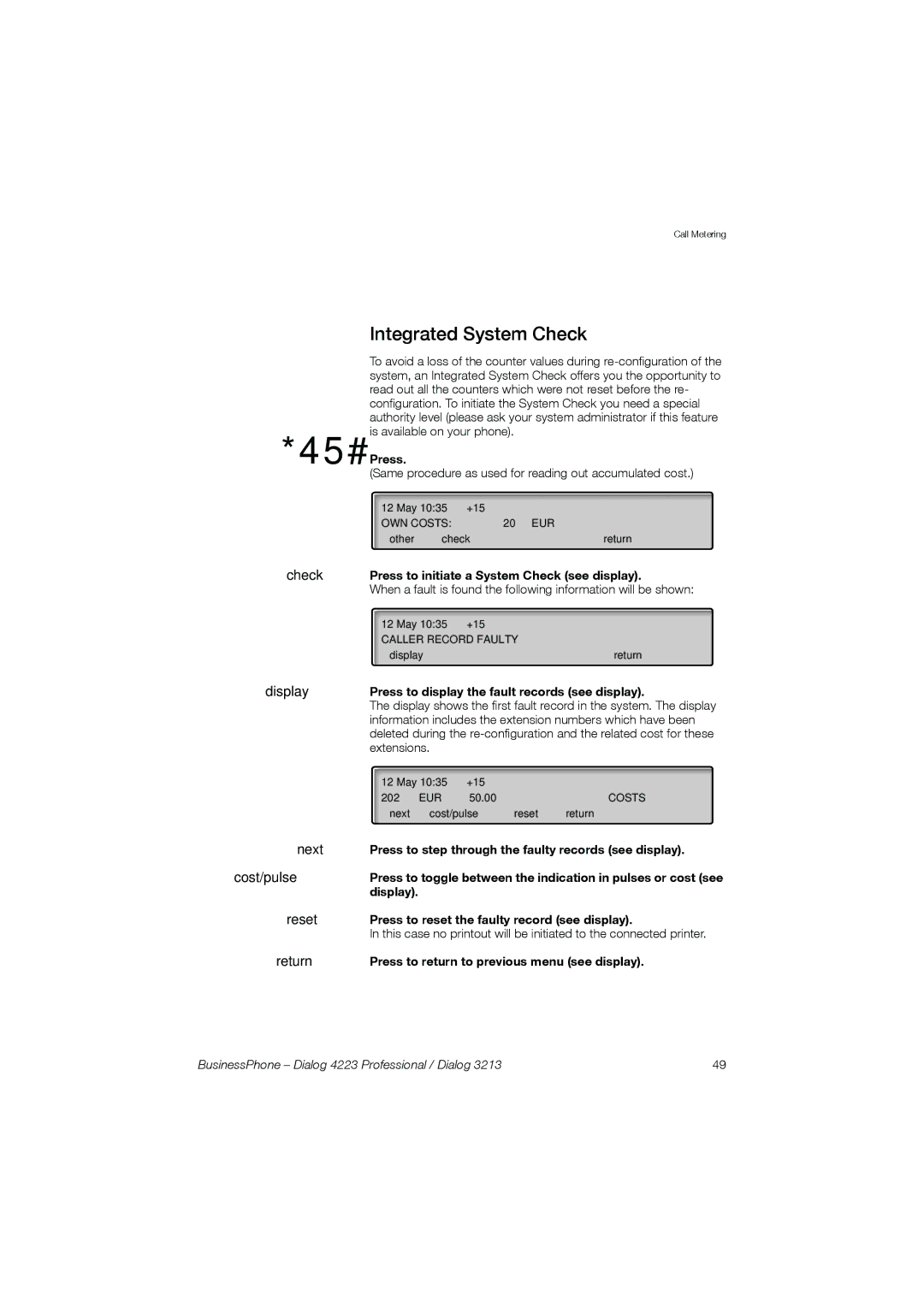 Garmin 4223 manual Integrated System Check, Check Display Next cost/pulse Reset Return 