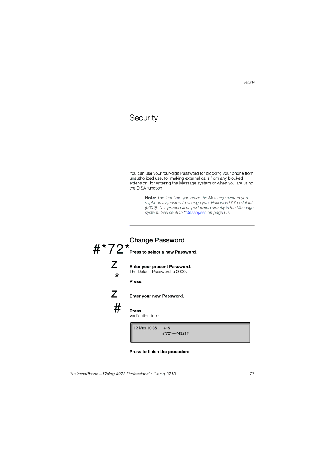 Garmin 4223 manual Security, #*72* zz Change Password, Press to select a new Password, Press Enter your new Password 