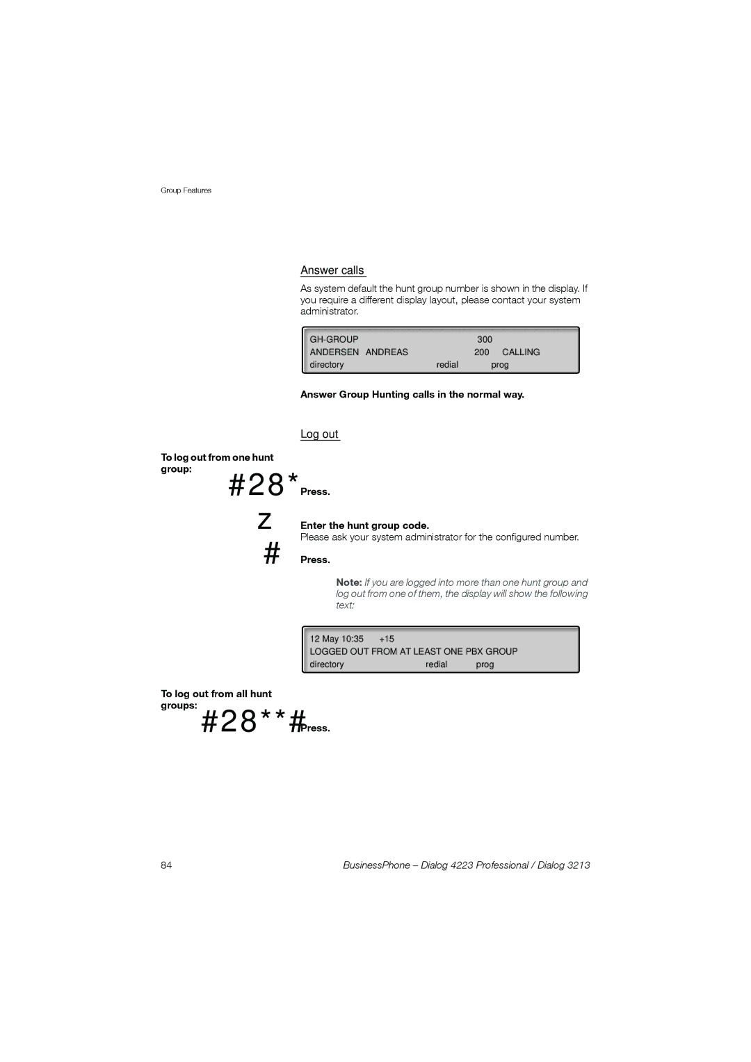 Garmin 4223 manual Answer calls, Log out, Answer Group Hunting calls in the normal way 