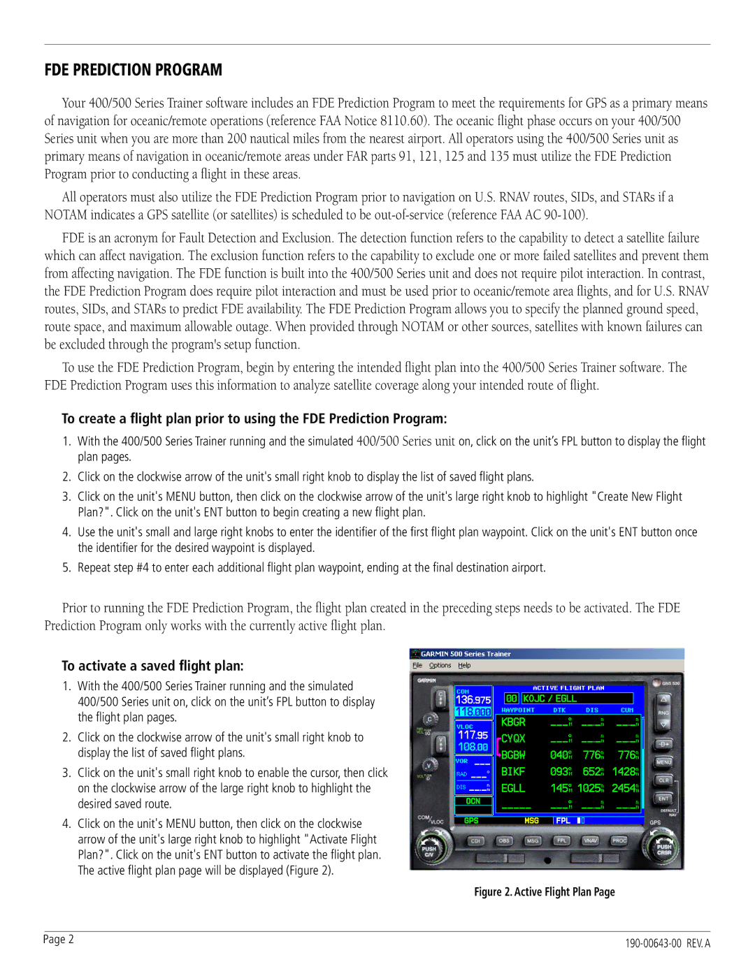 Garmin 500, 400 manual FDE Prediction Program, To activate a saved ﬂight plan 