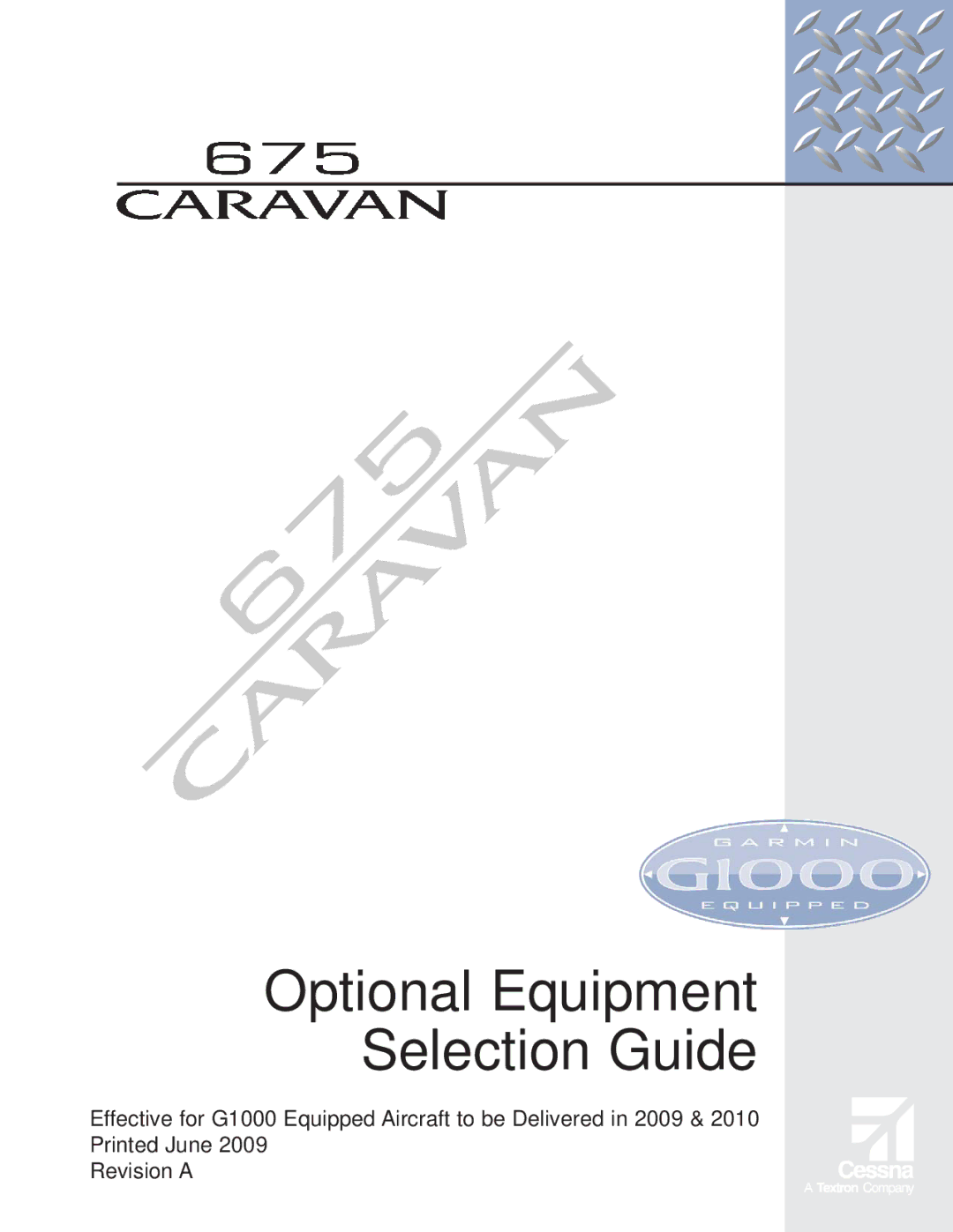 Garmin 675 manual Optional Equipment Selection Guide 