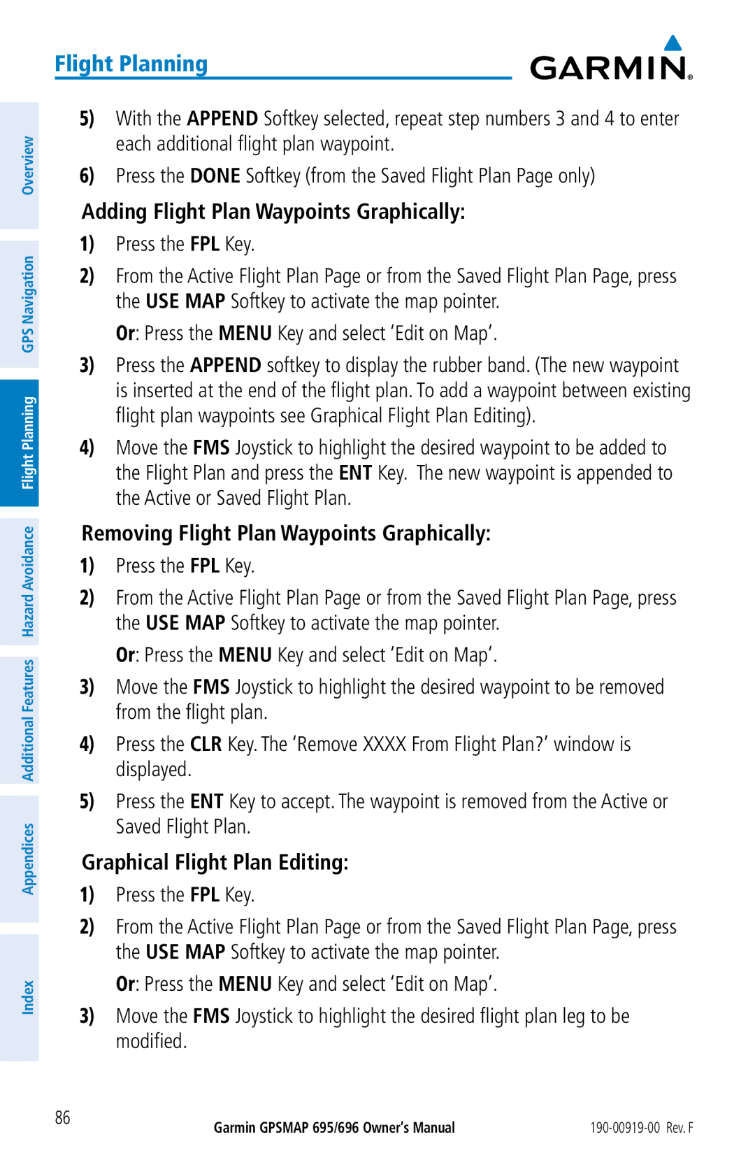 Garmin 695, 696 Adding Flight Plan Waypoints Graphically, Press the FPL Key, Removing Flight Plan Waypoints Graphically 