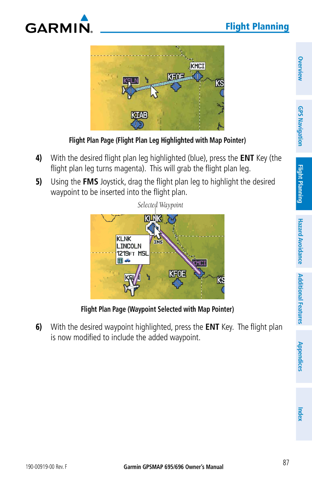 Garmin 696, 695 owner manual Flight Plan Page Waypoint Selected with Map Pointer 