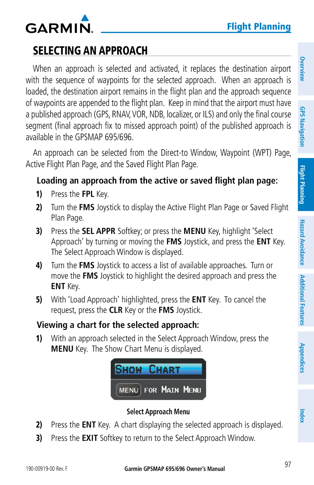 Garmin 696, 695 Selecting AN Approach, Loading an approach from the active or saved flight plan, Select Approach Menu 