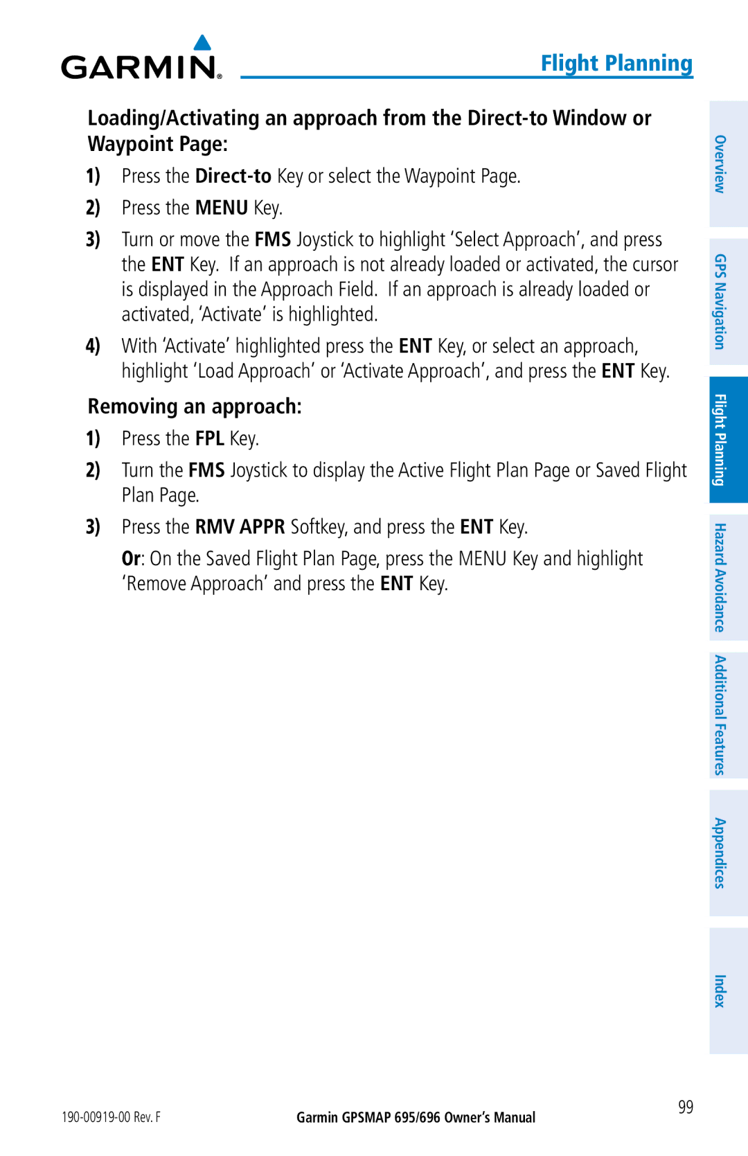 Garmin 696, 695 owner manual Removing an approach 