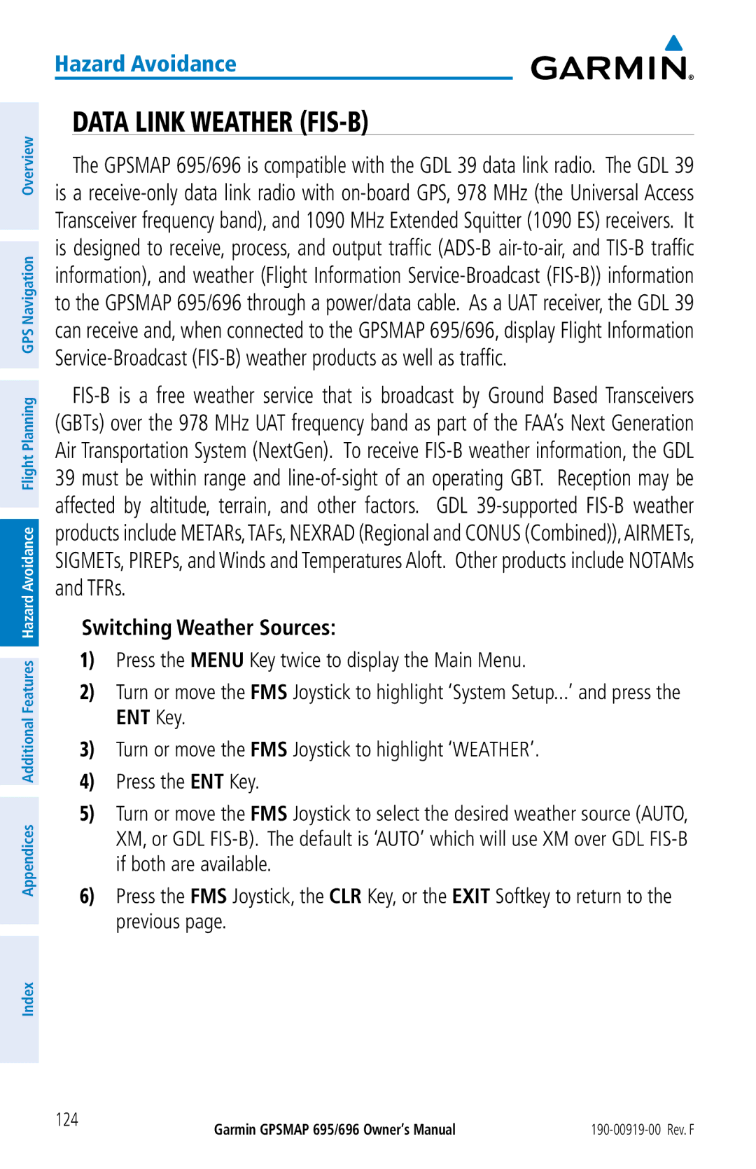 Garmin 695, 696 owner manual Data Link Weather FIS-B, Switching Weather Sources 