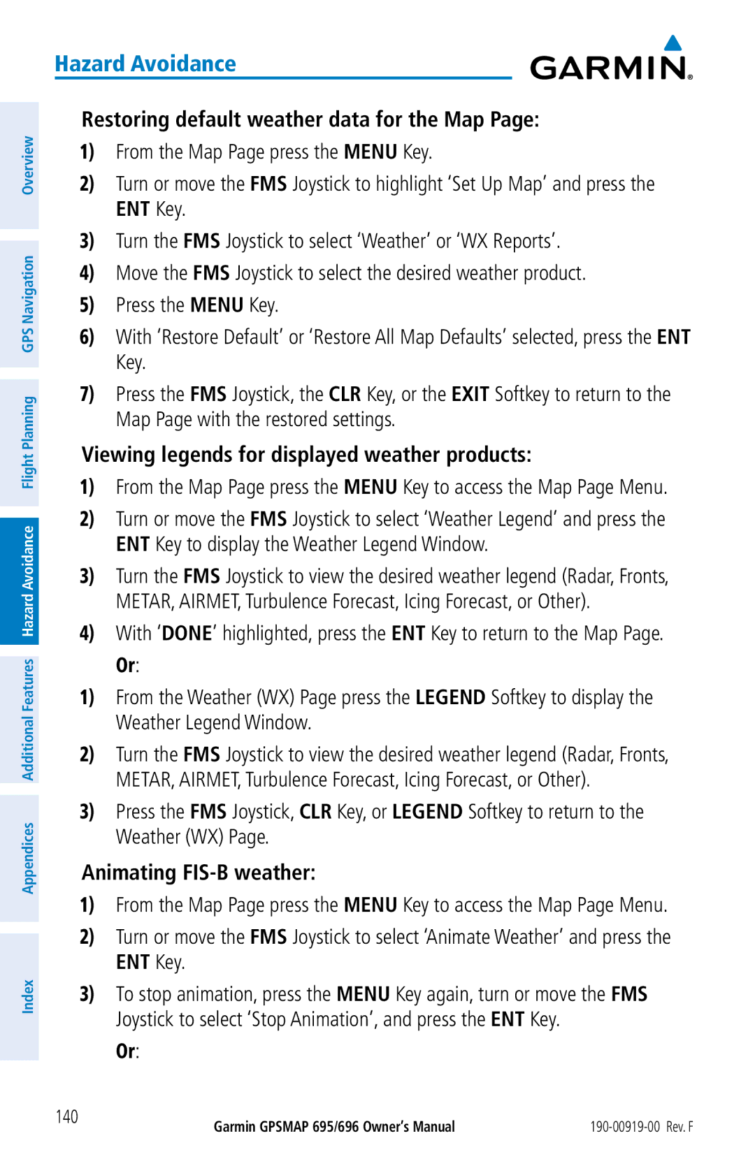 Garmin 695, 696 owner manual Restoring default weather data for the Map, Animating FIS-B weather 