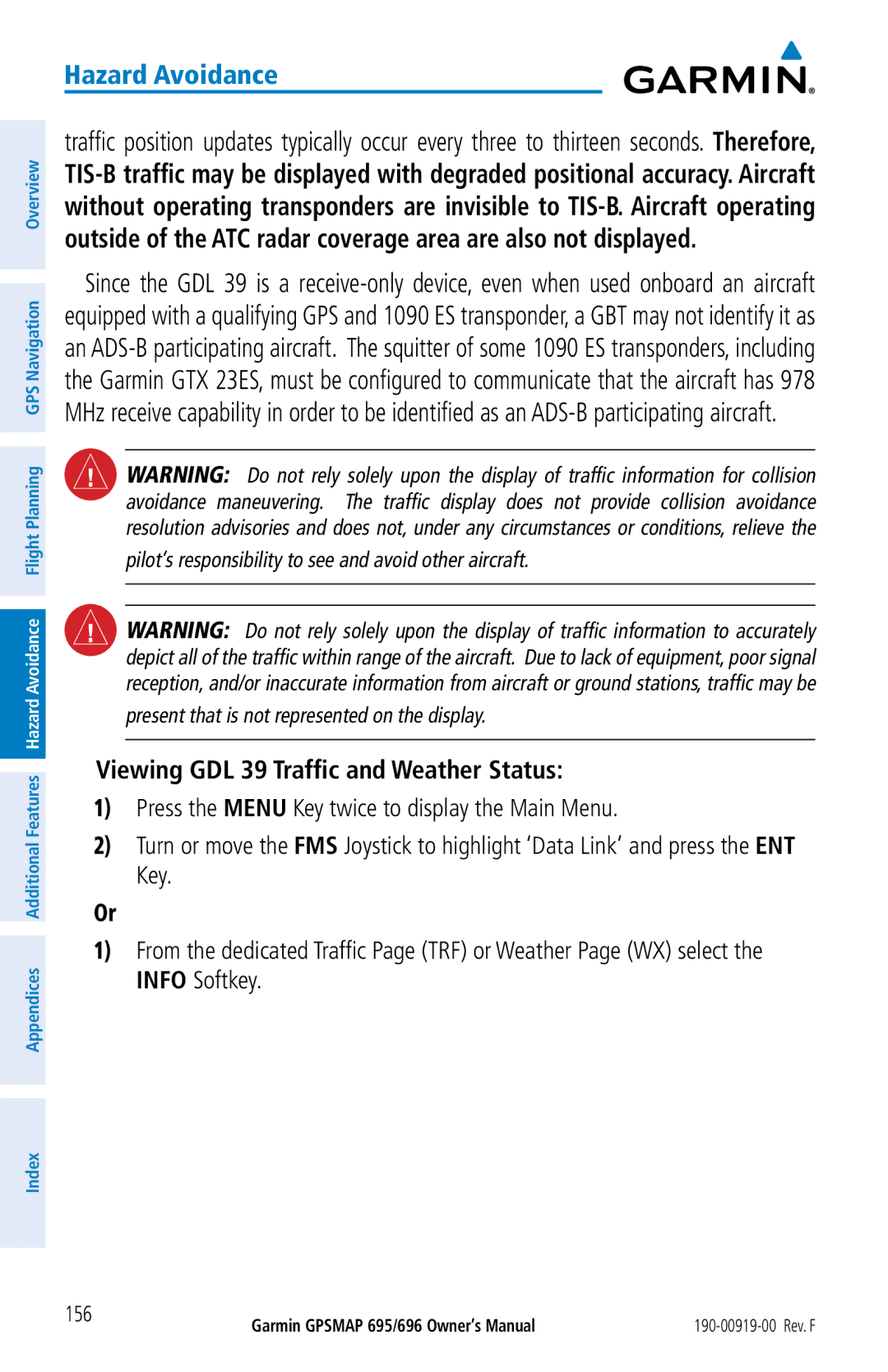 Garmin 695, 696 owner manual Viewing GDL 39 Traffic and Weather Status 