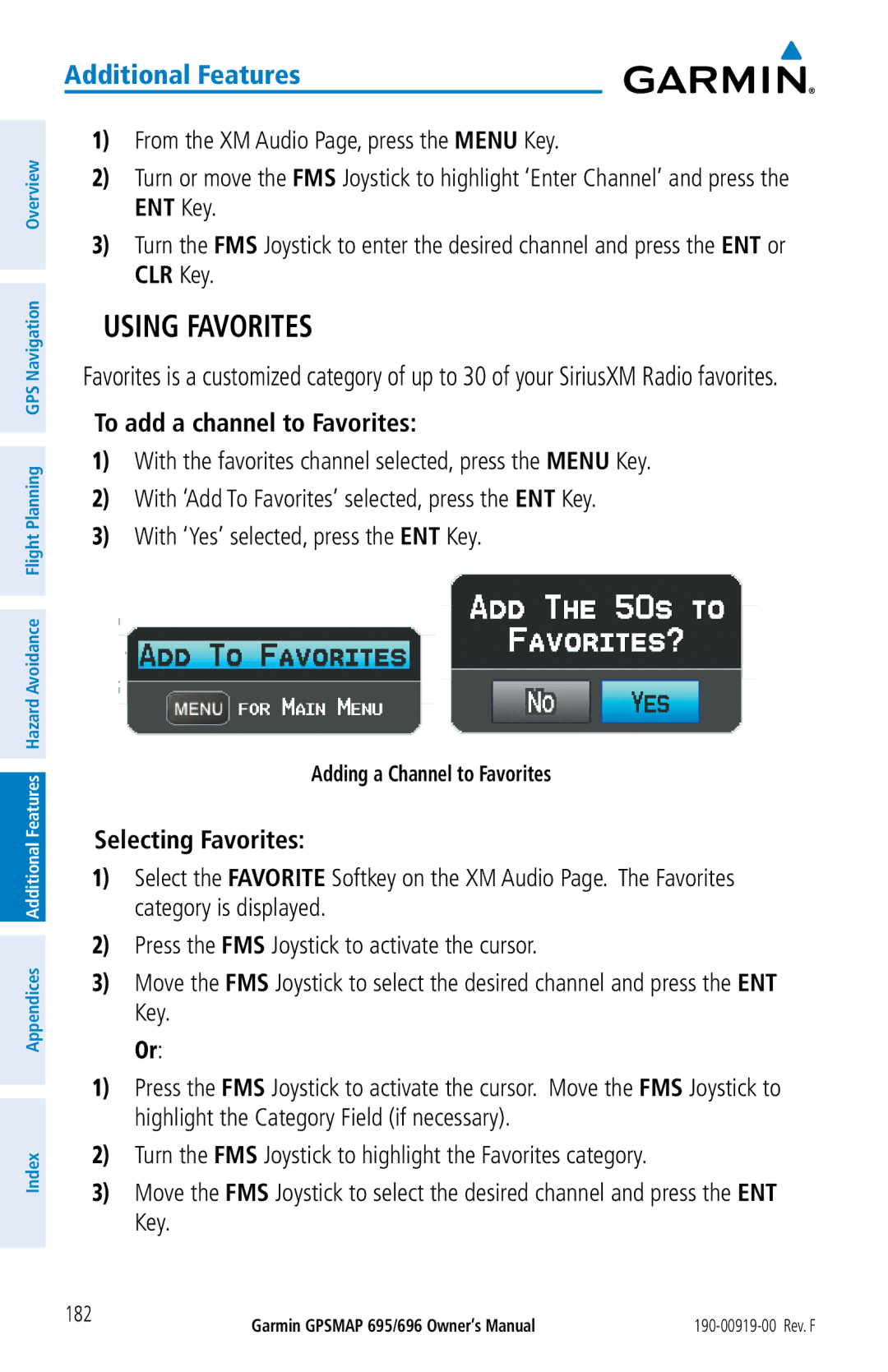 Garmin 695, 696 Using Favorites, To add a channel to Favorites, Selecting Favorites, Adding a Channel to Favorites 