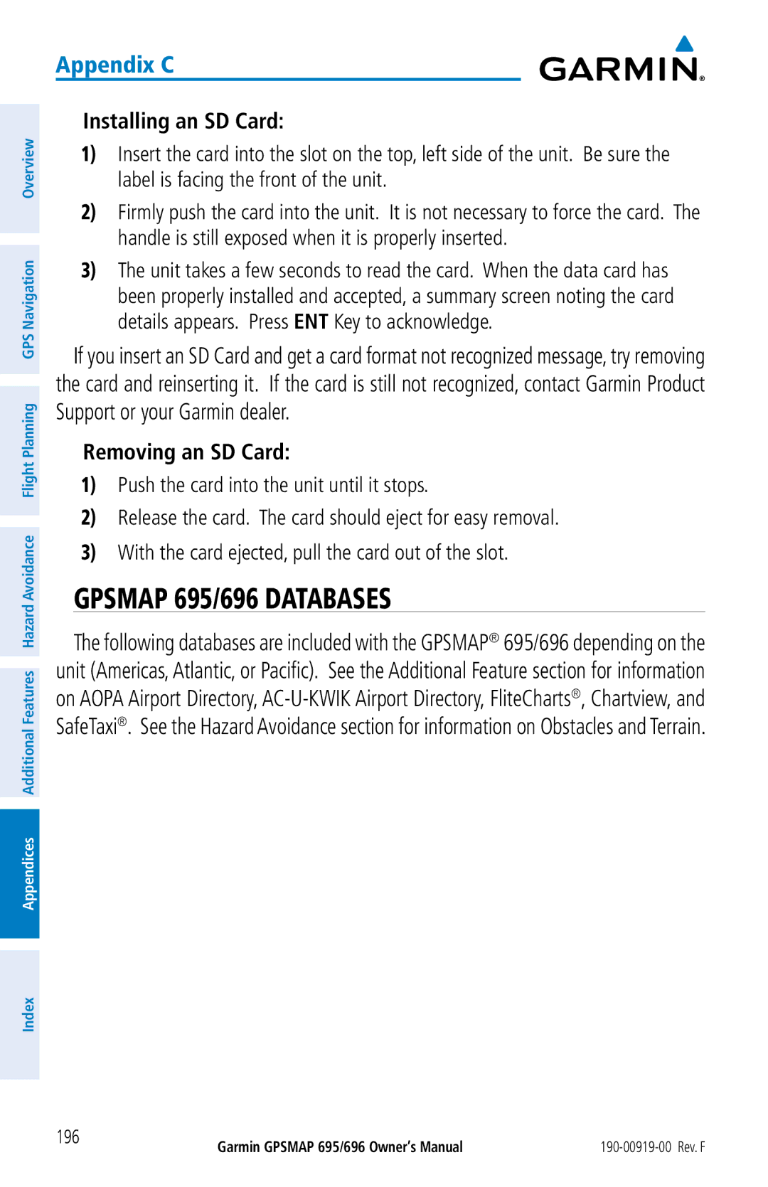 Garmin owner manual Gpsmap 695/696 Databases, Installing an SD Card, Removing an SD Card 