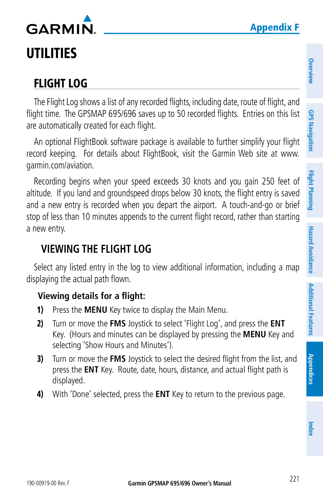 Garmin 696, 695 owner manual Utilities, Viewing the Flight LOG, Viewing details for a flight 