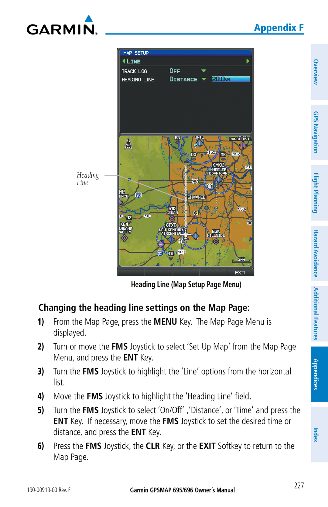 Garmin 696, 695 owner manual Changing the heading line settings on the Map, Heading Line Map Setup Page Menu, 227 