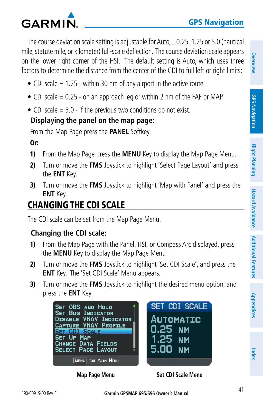 Garmin 696 Changing the CDI Scale, CDI scale = 5.0 if the previous two conditions do not exist, Changing the CDI scale 