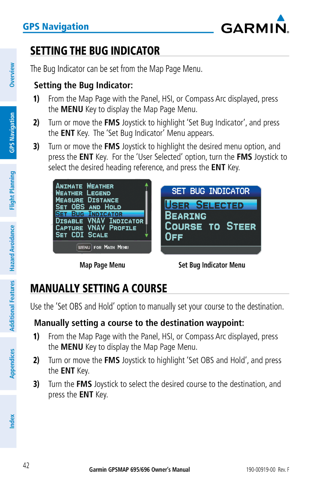 Garmin 695, 696 Setting the BUG Indicator, Manually Setting a Course, Bug Indicator can be set from the Map Page Menu 