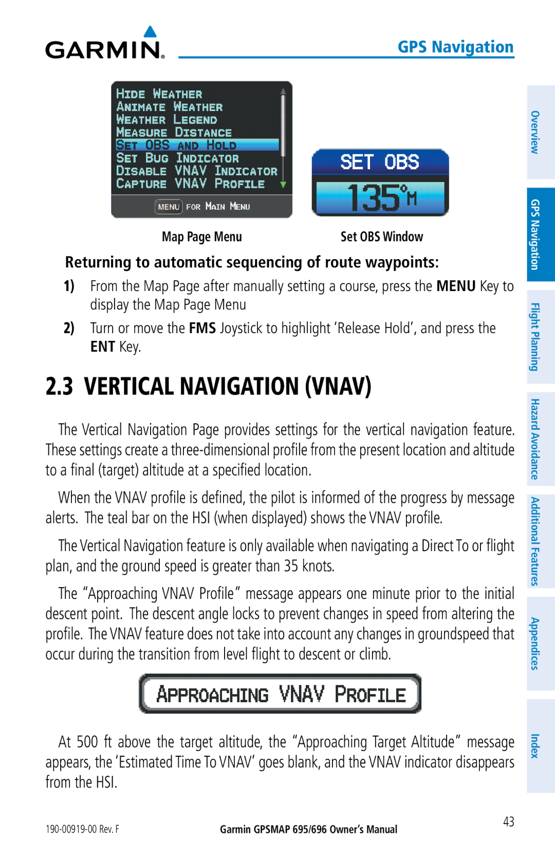 Garmin 696, 695 owner manual Vertical Navigation Vnav, Returning to automatic sequencing of route waypoints 