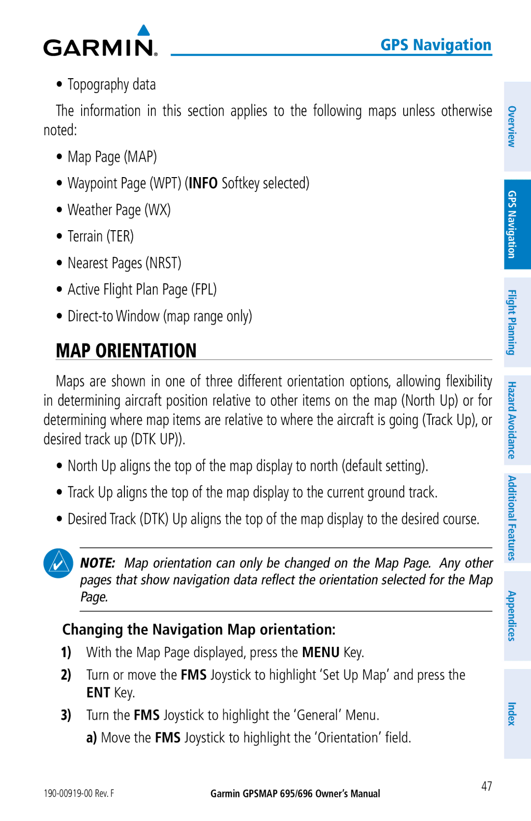 Garmin 696, 695 owner manual MAP Orientation, Changing the Navigation Map orientation 