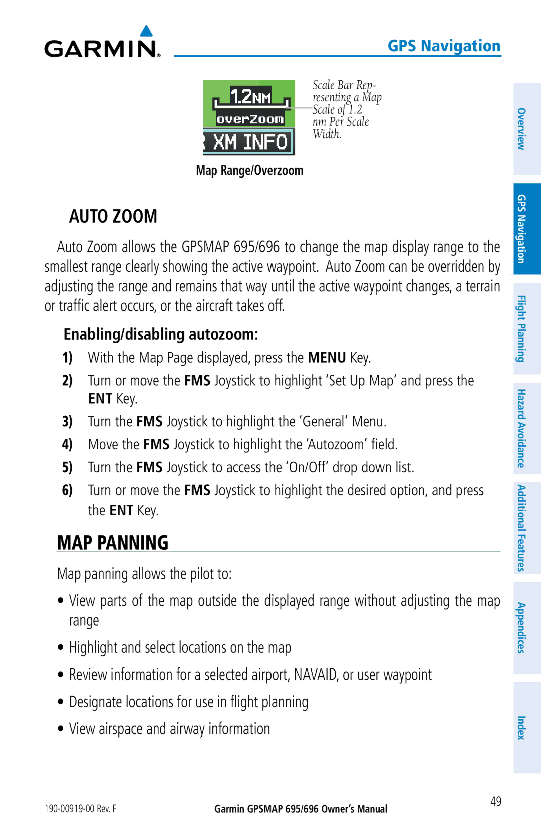 Garmin 696, 695 owner manual MAP Panning, Auto Zoom, Enabling/disabling autozoom, Map Range/Overzoom 