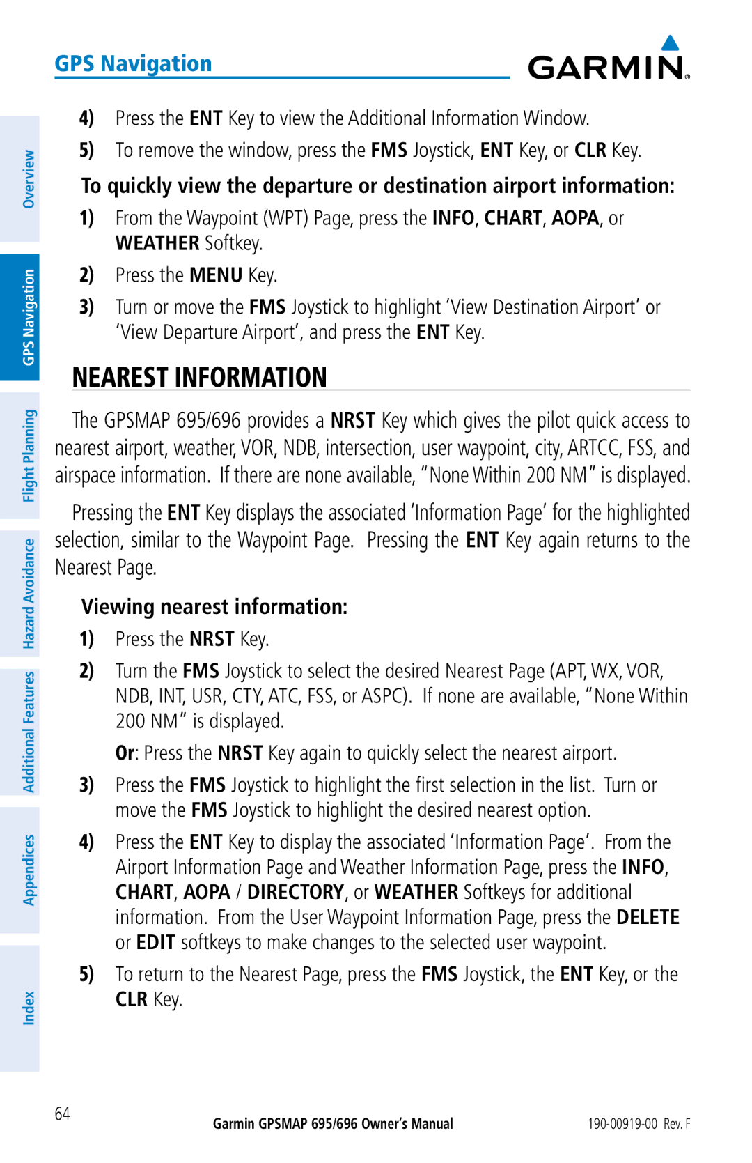 Garmin 695 Nearest Information, Press the ENT Key to view the Additional Information Window, Viewing nearest information 