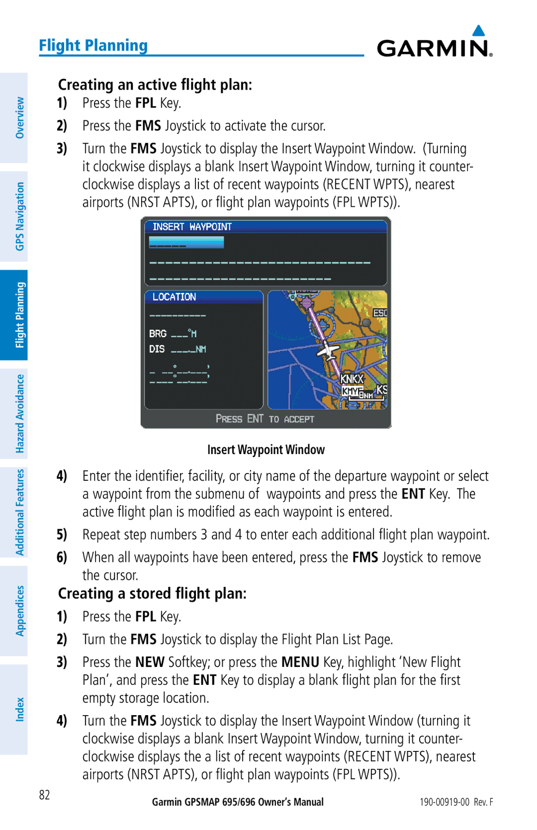 Garmin 695, 696 owner manual Creating an active flight plan, Creating a stored flight plan, Insert Waypoint Window 