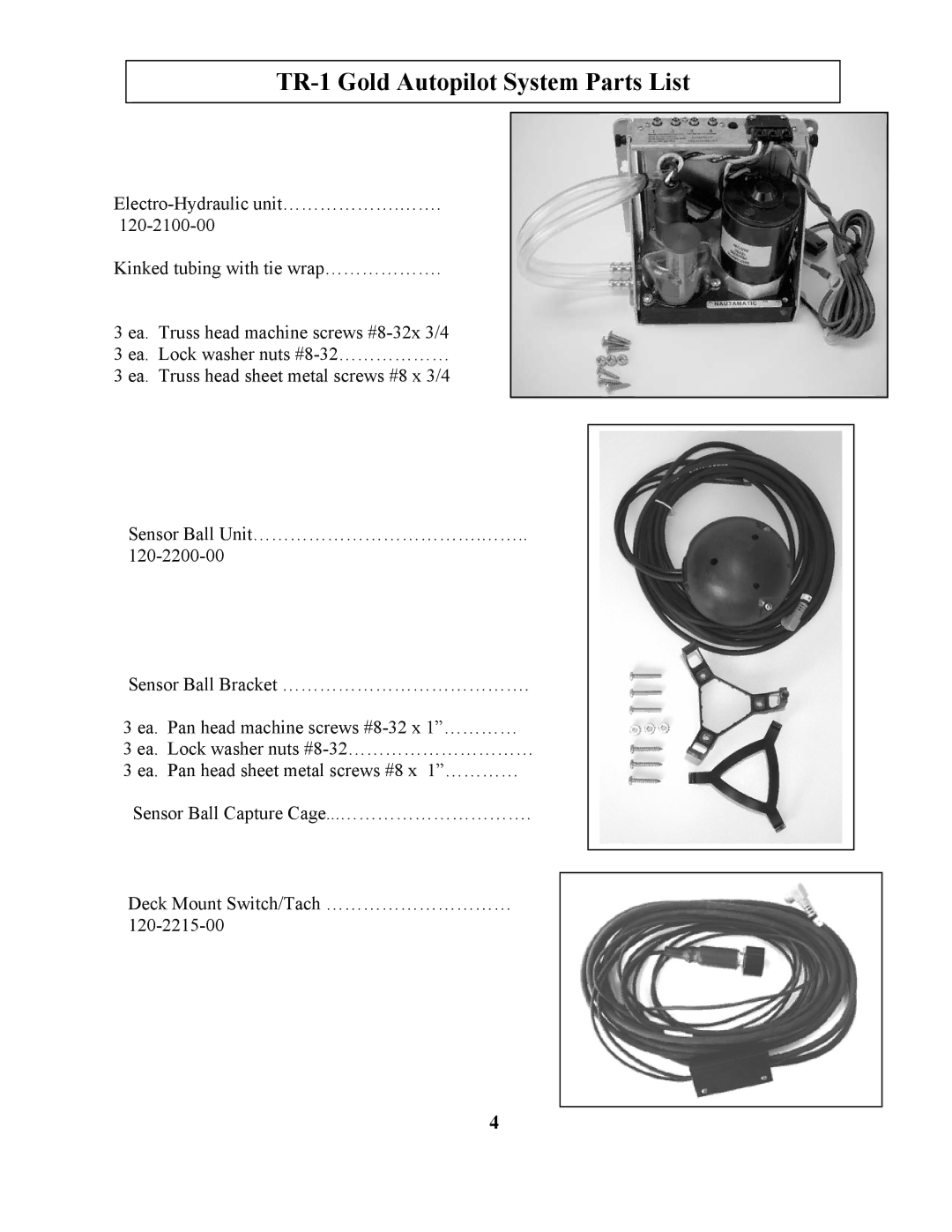 Garmin 906-2000-00 owner manual TR-1 Gold Autopilot System Parts List 