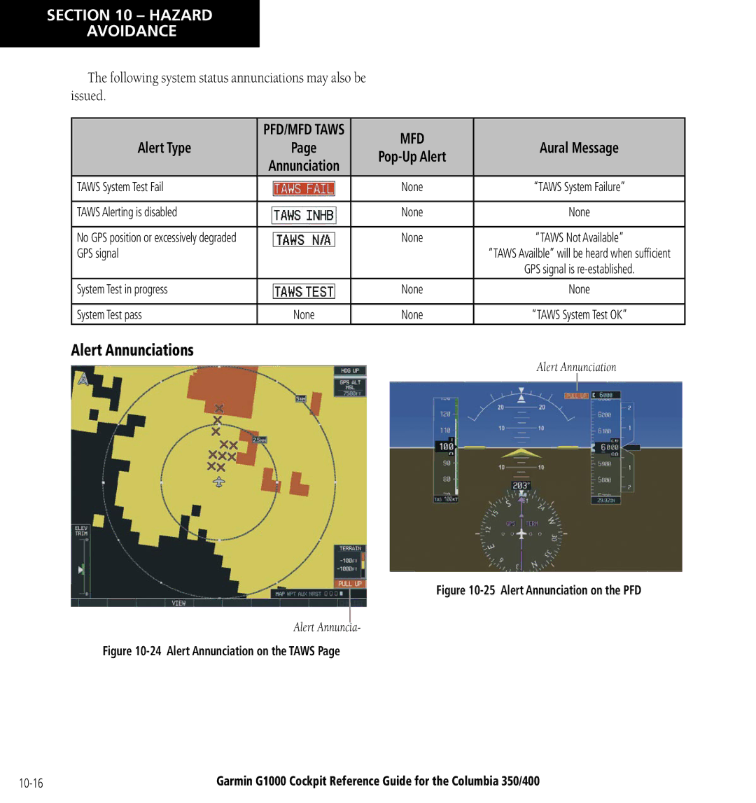 Garmin Columbia 350/400 manual Alert Annunciations, Following system status annunciations may also be issued 