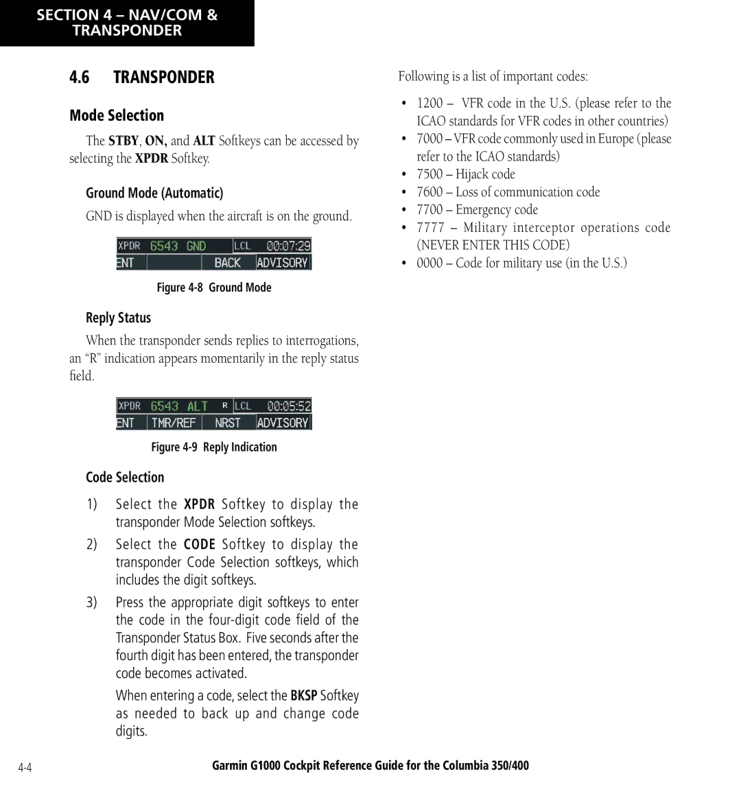 Garmin Columbia 350/400 manual Transponder, Mode Selection, Ground Mode Automatic, Reply Status, Code Selection 