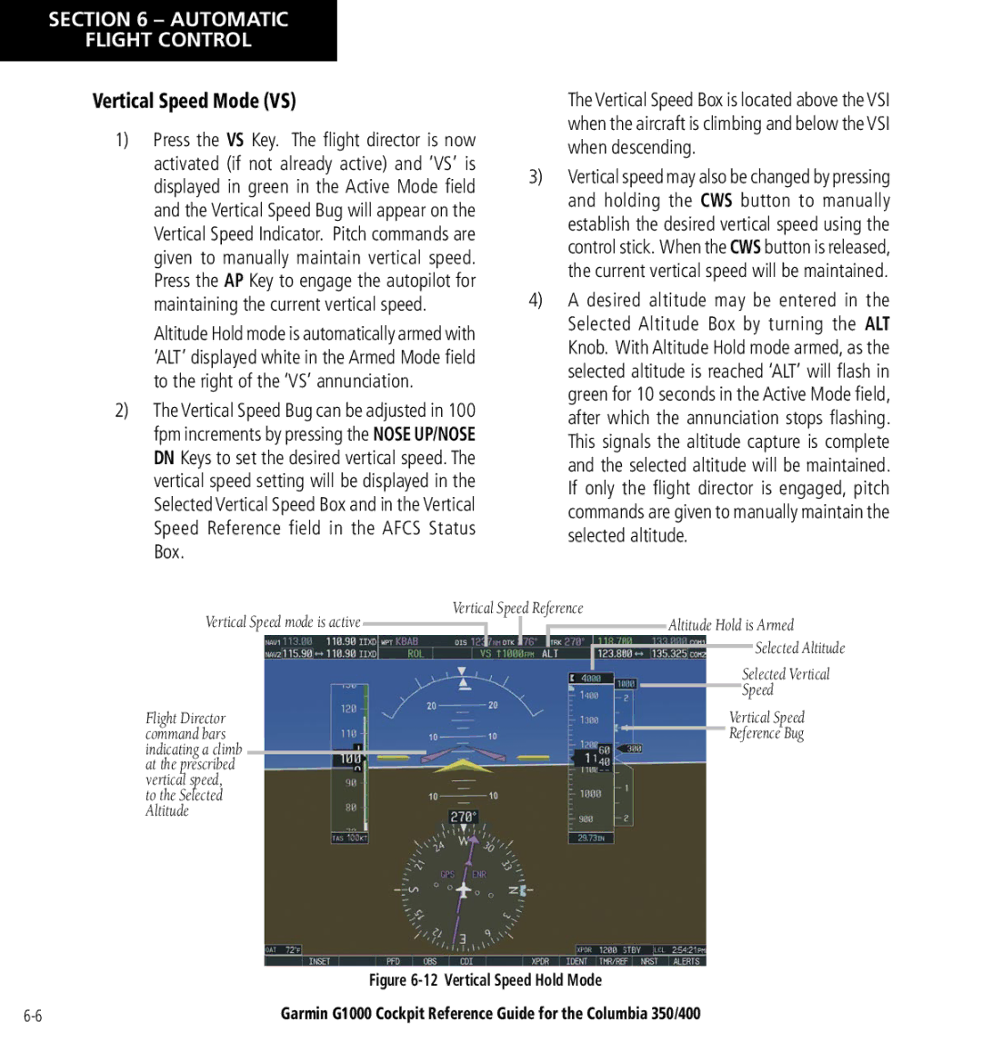 Garmin Columbia 350/400 manual Vertical Speed Mode VS, Vertical Speed Hold Mode 