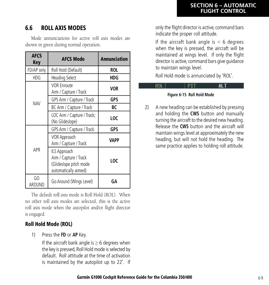 Garmin Columbia 350/400 manual Roll Axis Modes, Roll Hold Mode ROL 
