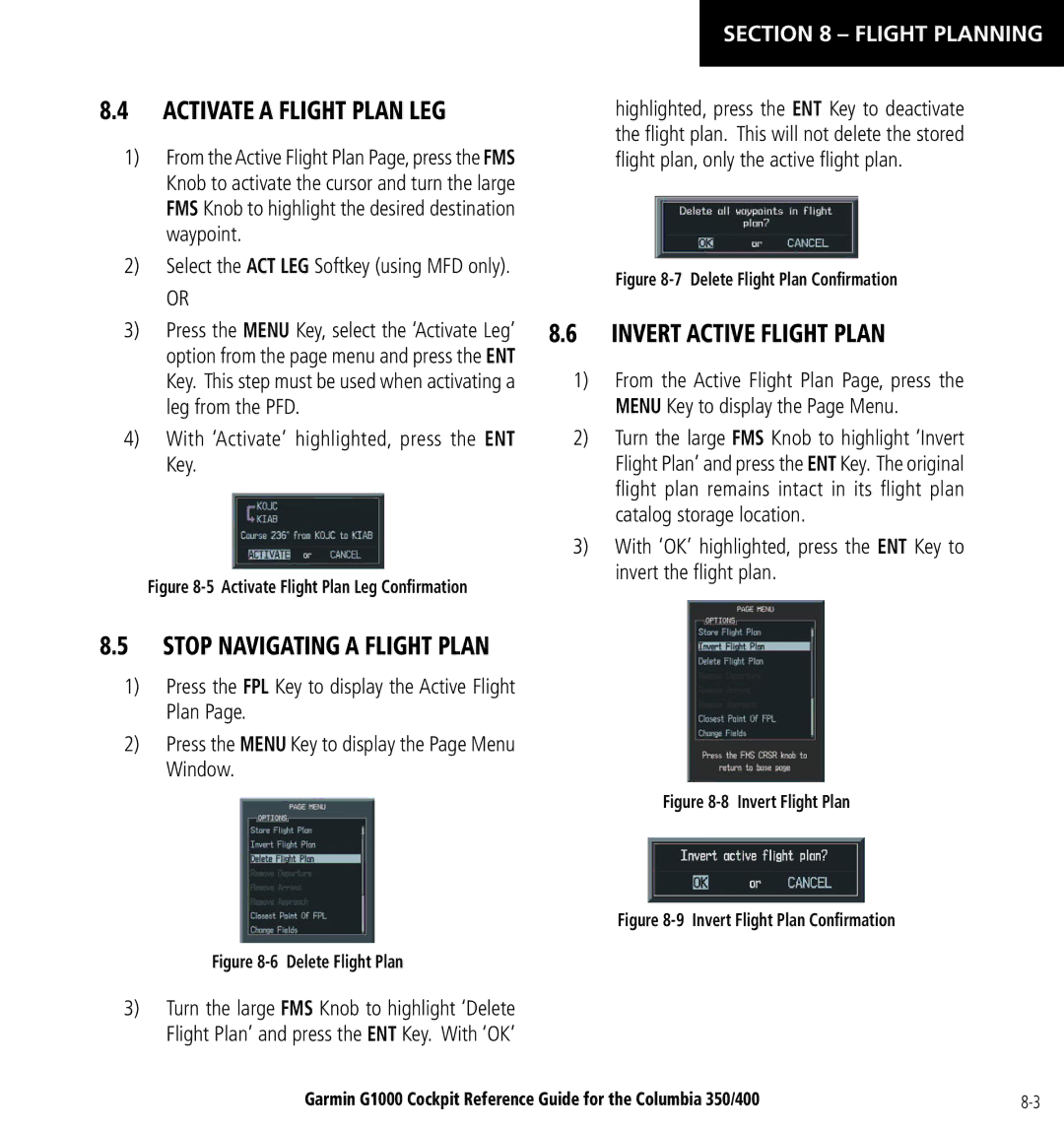 Garmin Columbia 350/400 manual Invert Active Flight Plan, Stop Navigating a Flight Plan 