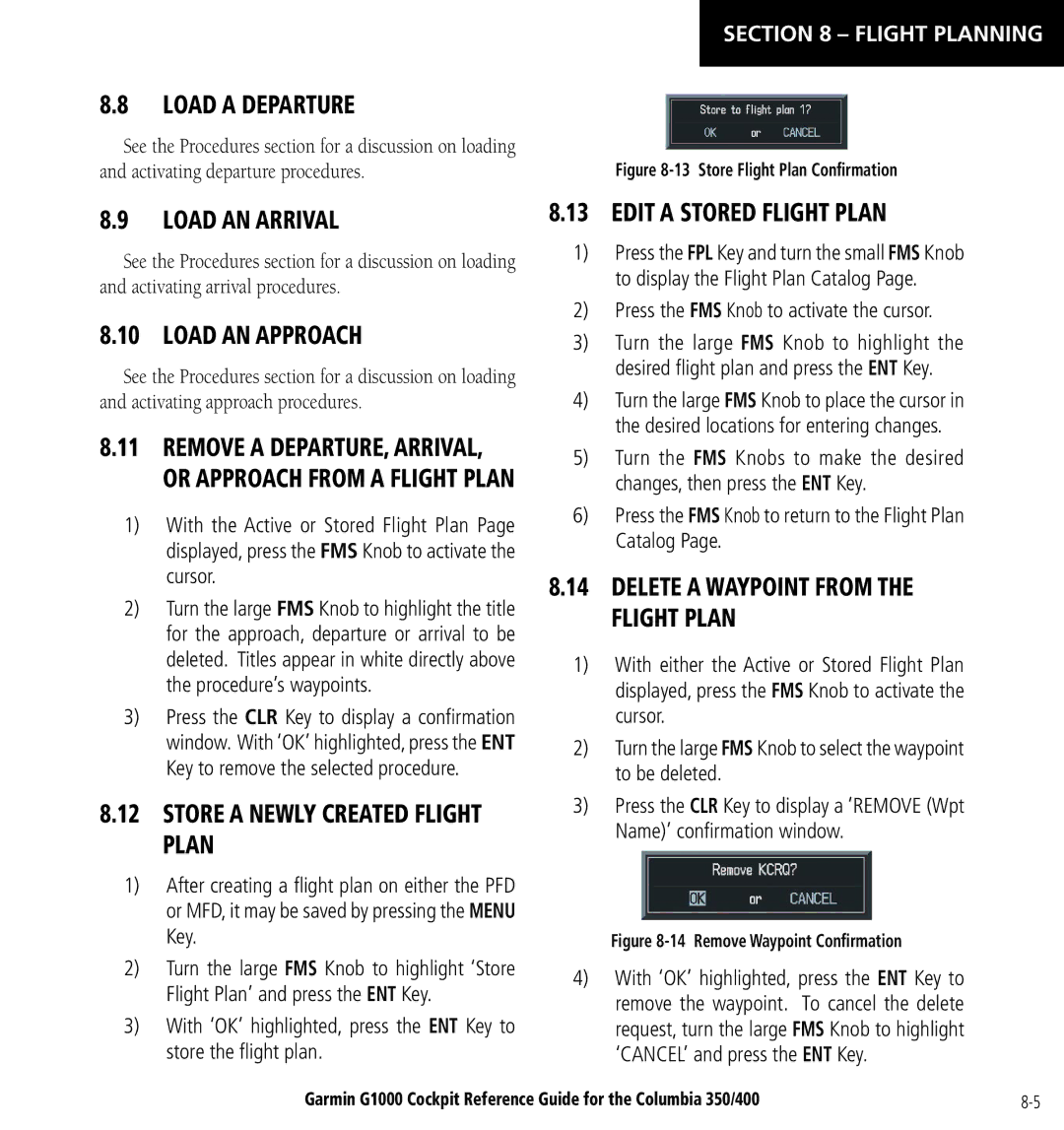 Garmin Columbia 350/400 manual Load a Departure, Load AN Arrival, Load AN Approach, Store a Newly Created Flight Plan 