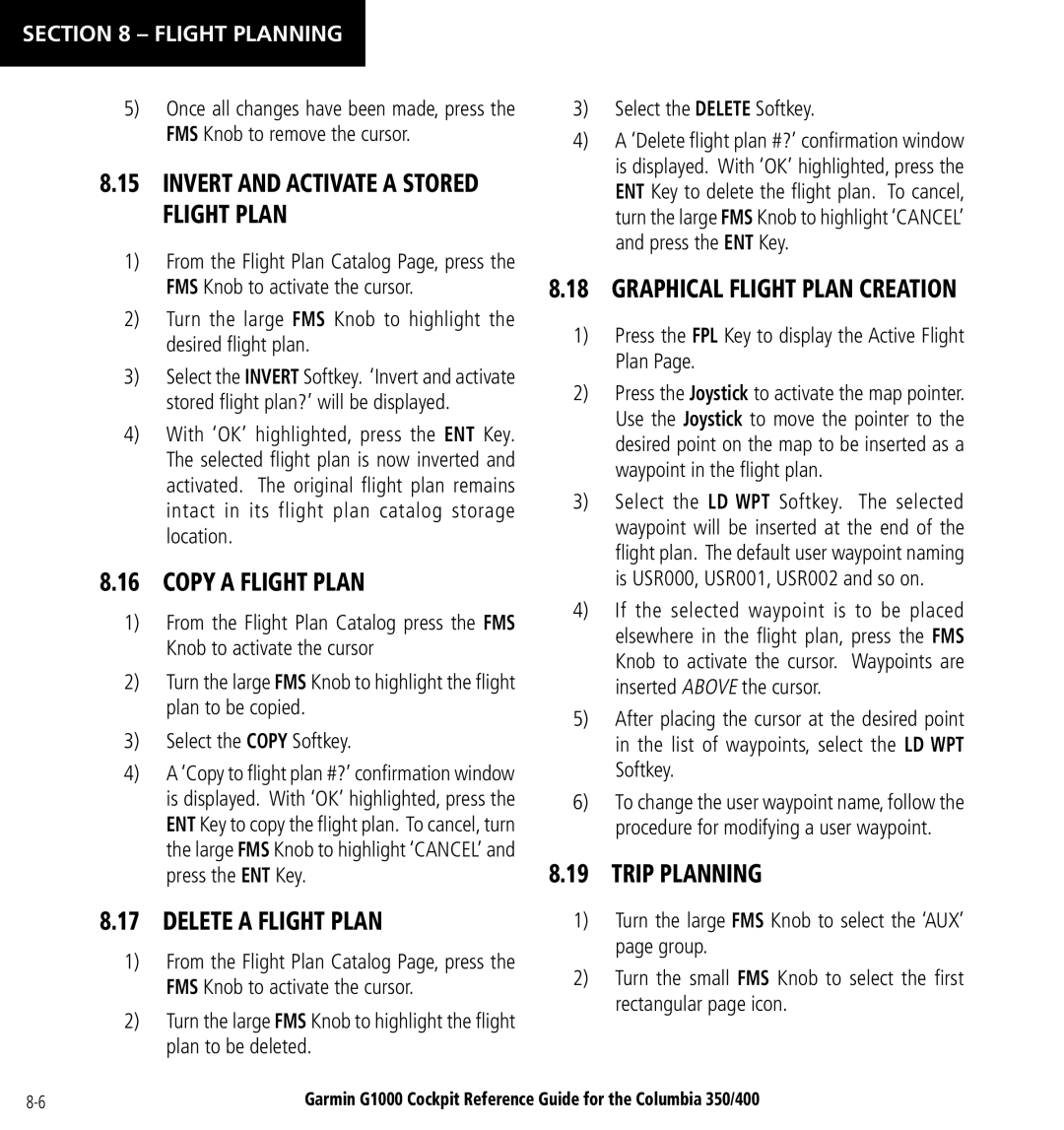 Garmin Columbia 350/400 Invert and Activate a Stored Flight Plan, Copy a Flight Plan, Delete a Flight Plan, Trip Planning 