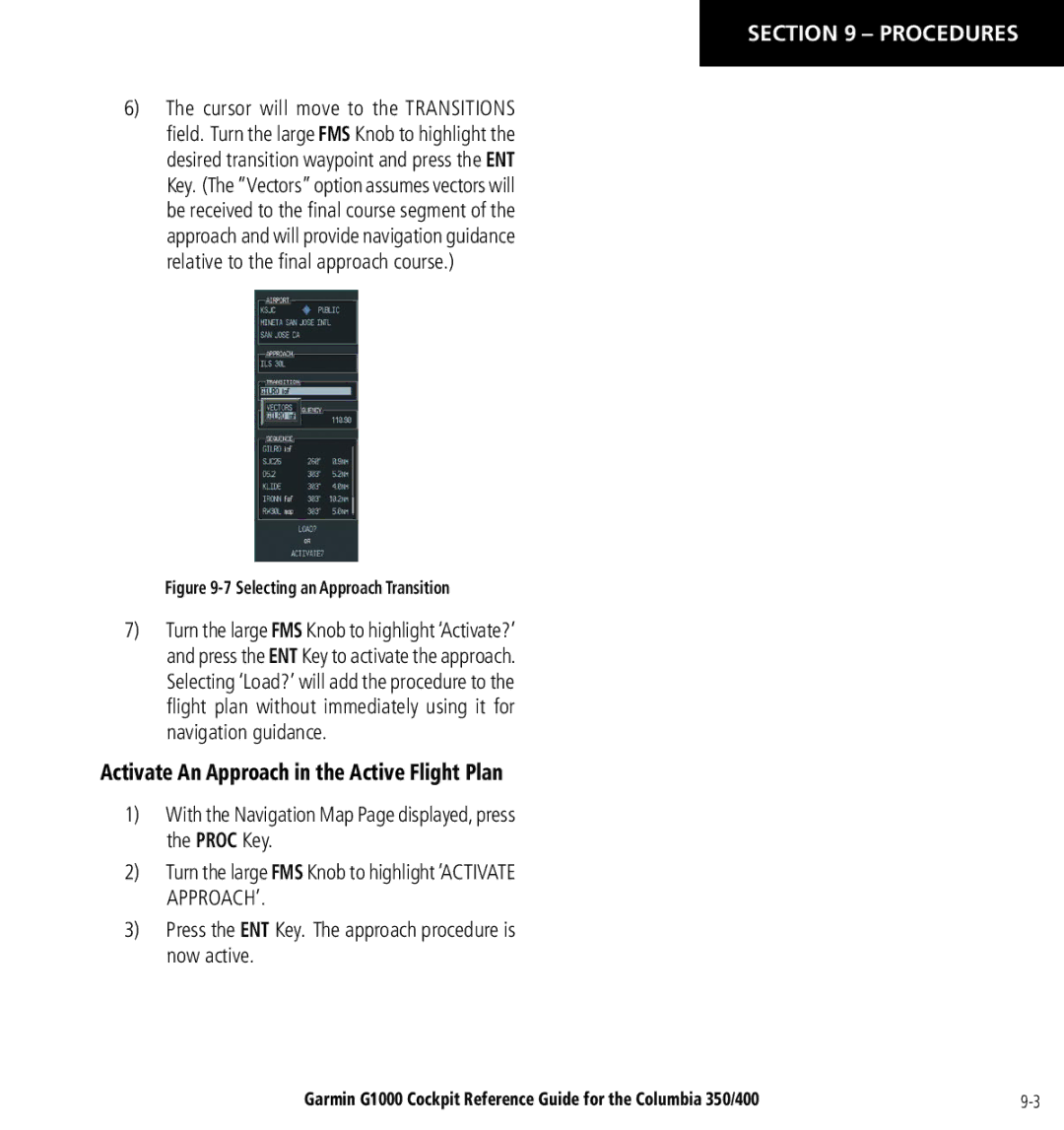 Garmin Columbia 350/400 manual Activate An Approach in the Active Flight Plan, Selecting an Approach Transition 