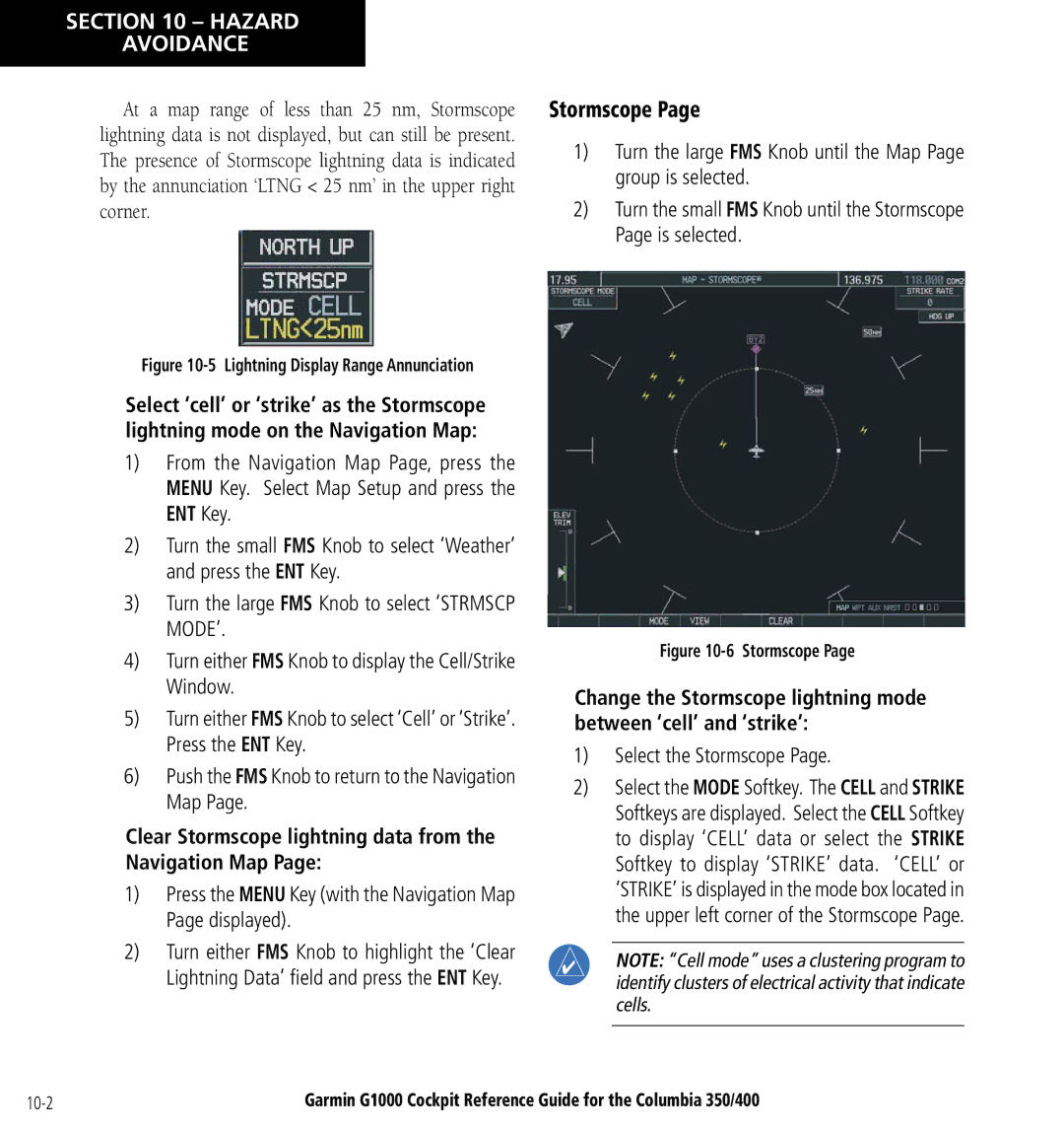 Garmin Columbia 350/400 manual Clear Stormscope lightning data from the Navigation Map, Select the Stormscope 