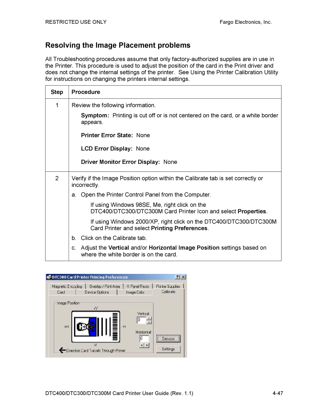 Garmin DTC300 Resolving the Image Placement problems, Appears, Incorrectly, Card Printer and select Printing Preferences 