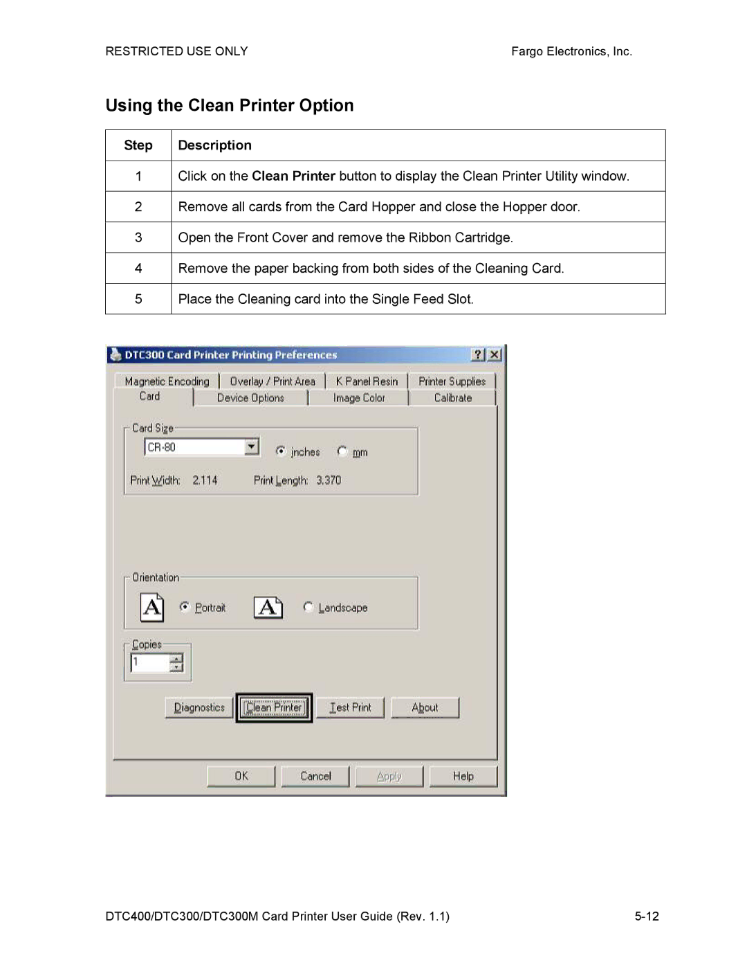 Garmin DTC300 manual Using the Clean Printer Option, Step Description, Place the Cleaning card into the Single Feed Slot 