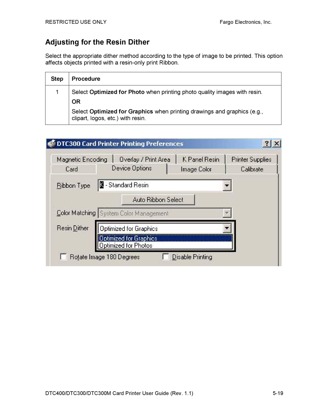 Garmin DTC300 manual Adjusting for the Resin Dither, Step Procedure 