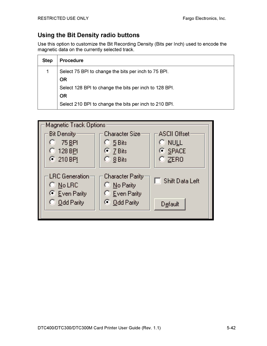 Garmin DTC300 manual Using the Bit Density radio buttons 