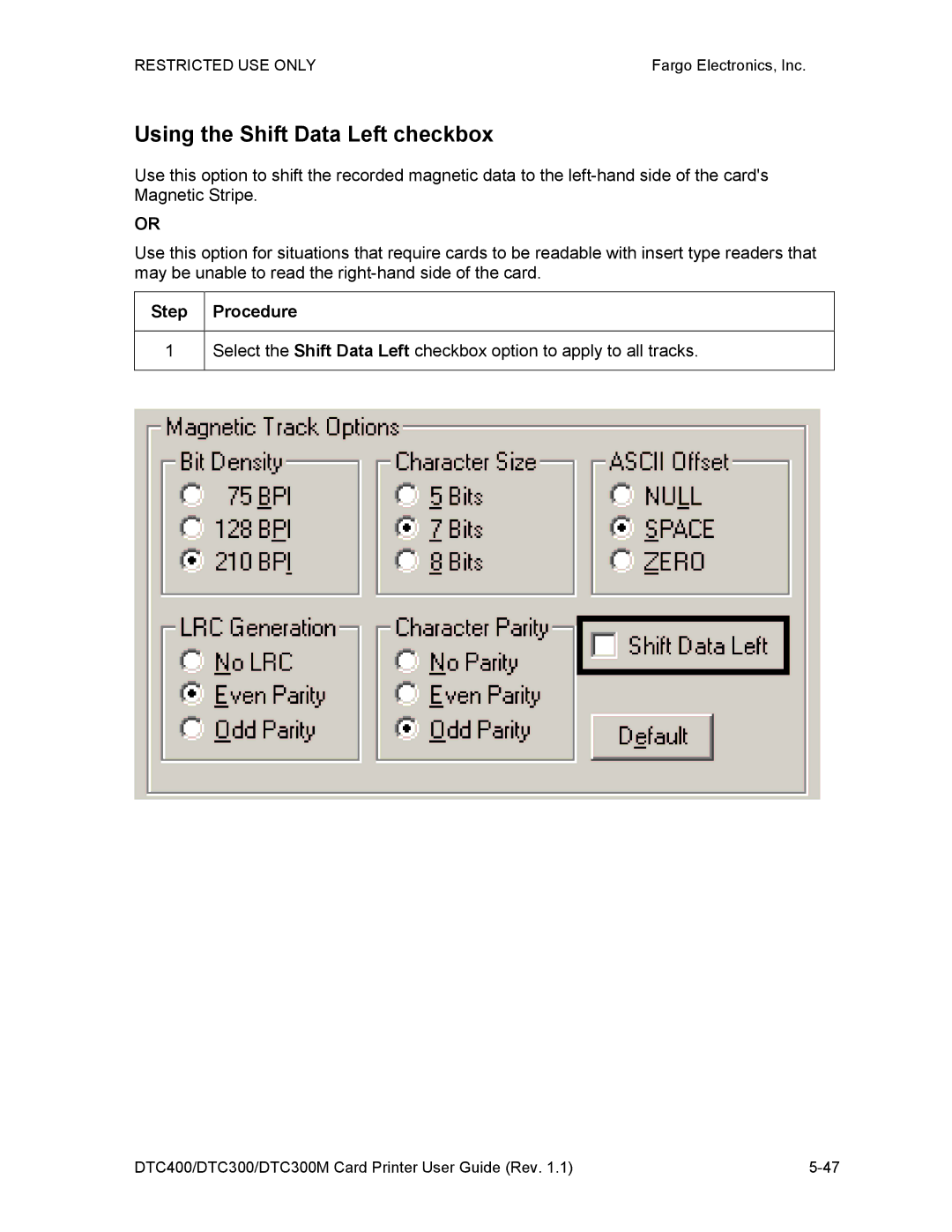 Garmin DTC300 manual Using the Shift Data Left checkbox, Step Procedure 