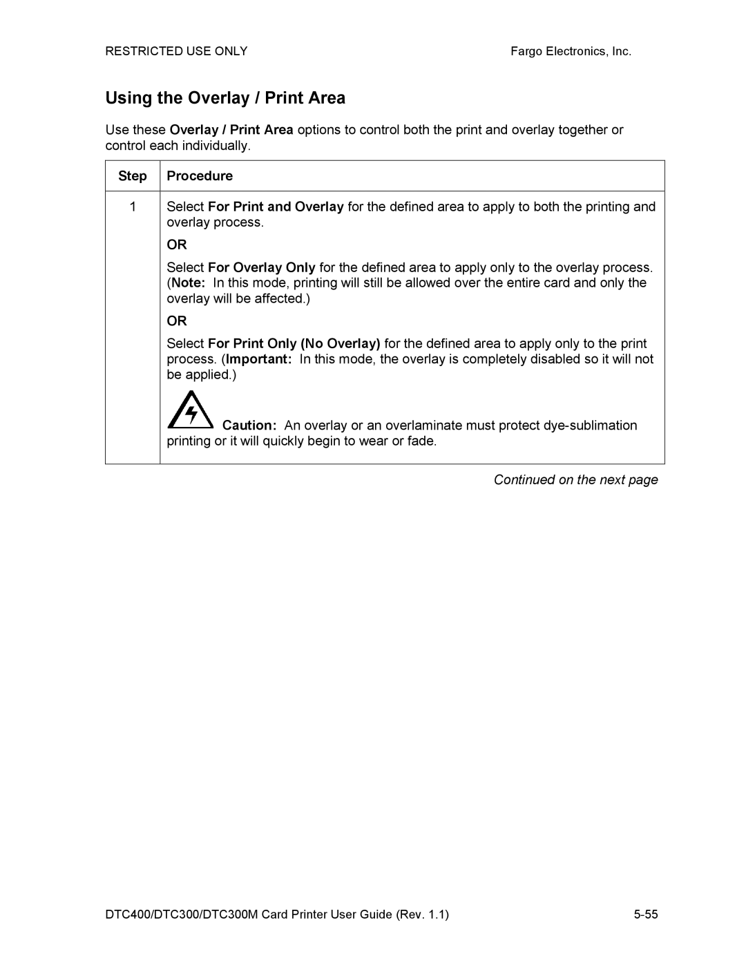 Garmin DTC300 manual Using the Overlay / Print Area 