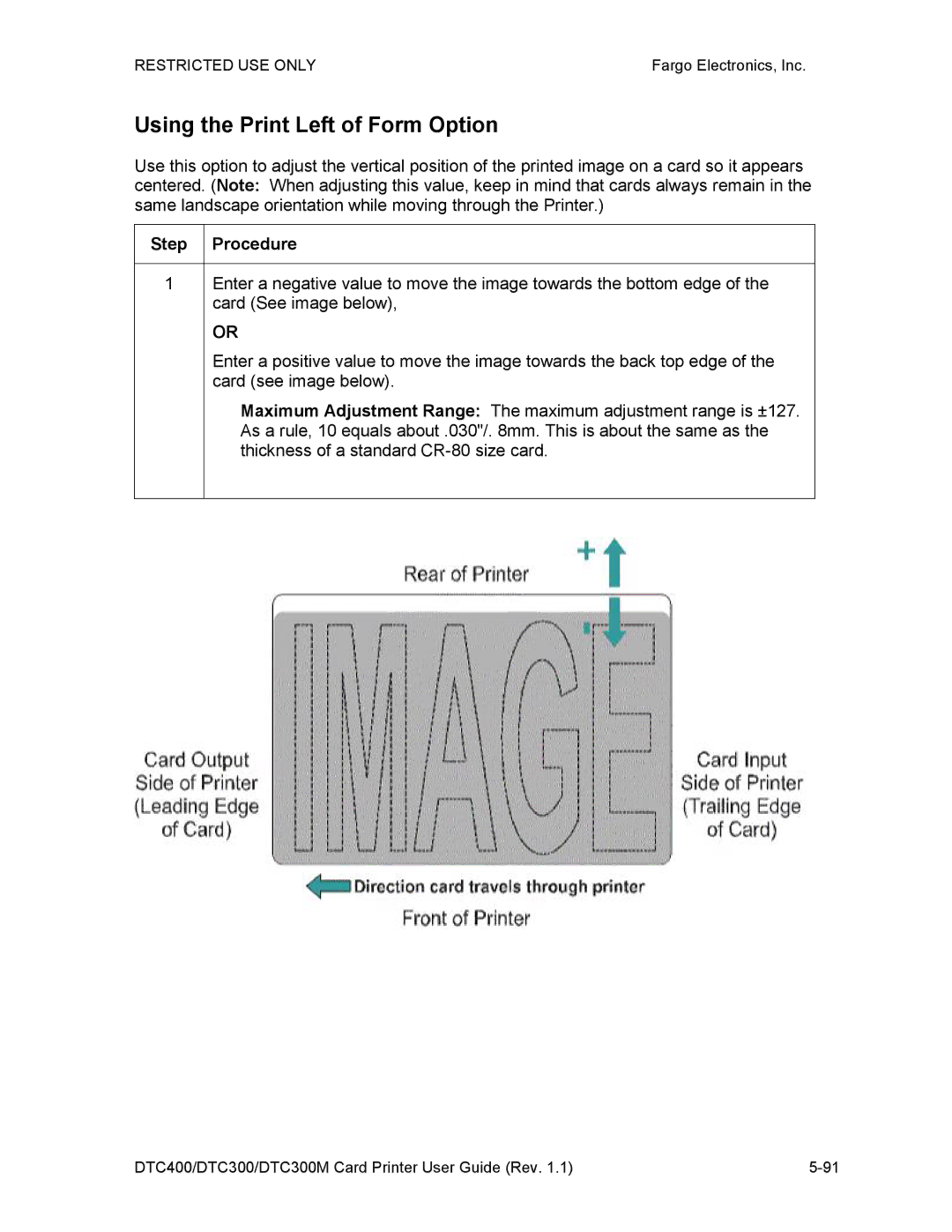 Garmin DTC300 manual Using the Print Left of Form Option 