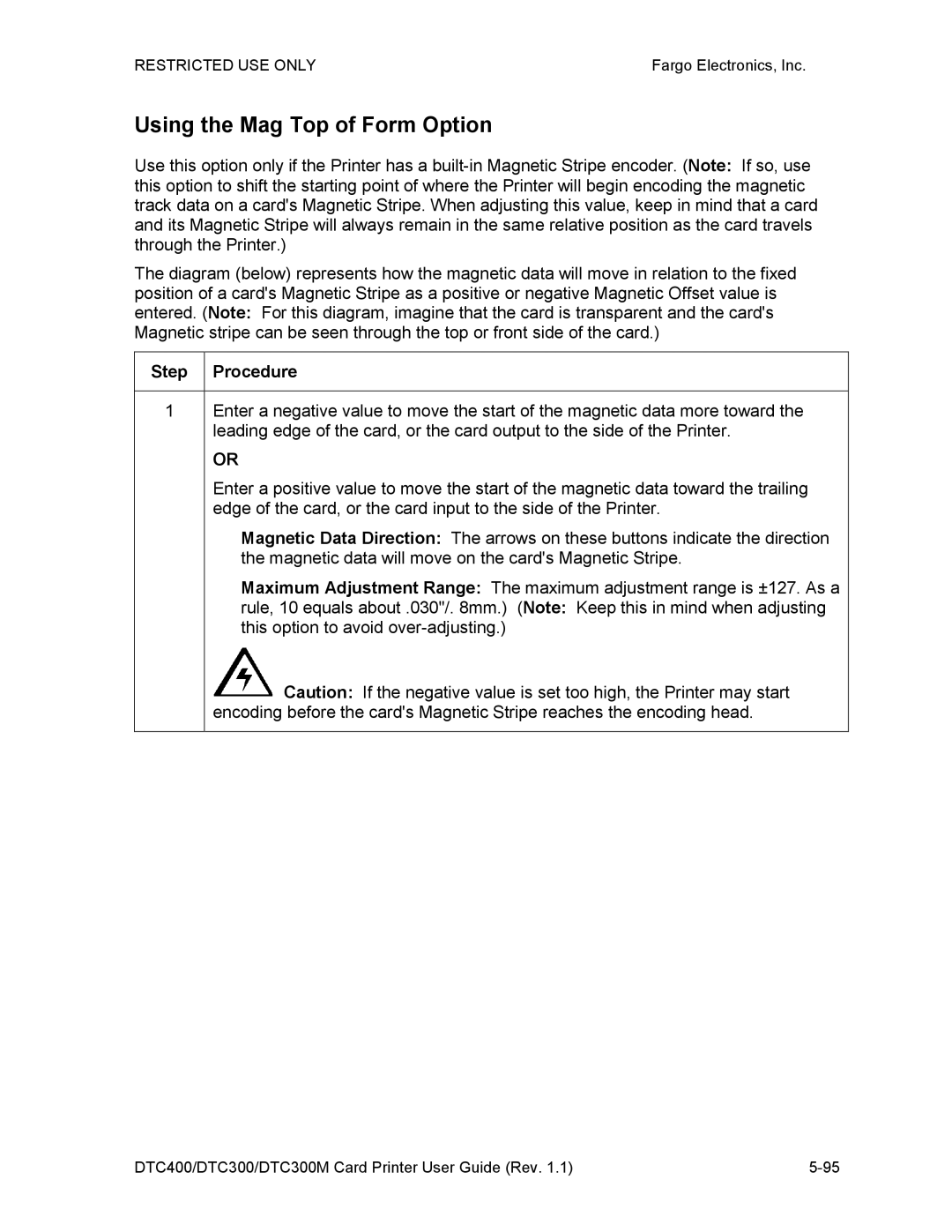 Garmin DTC300 manual Using the Mag Top of Form Option 