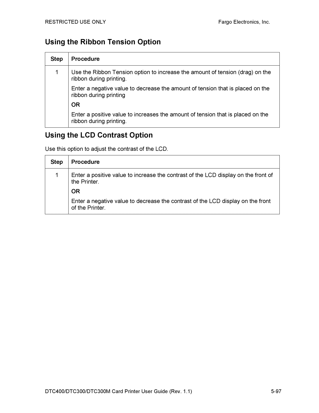 Garmin DTC300 manual Using the Ribbon Tension Option, Using the LCD Contrast Option 